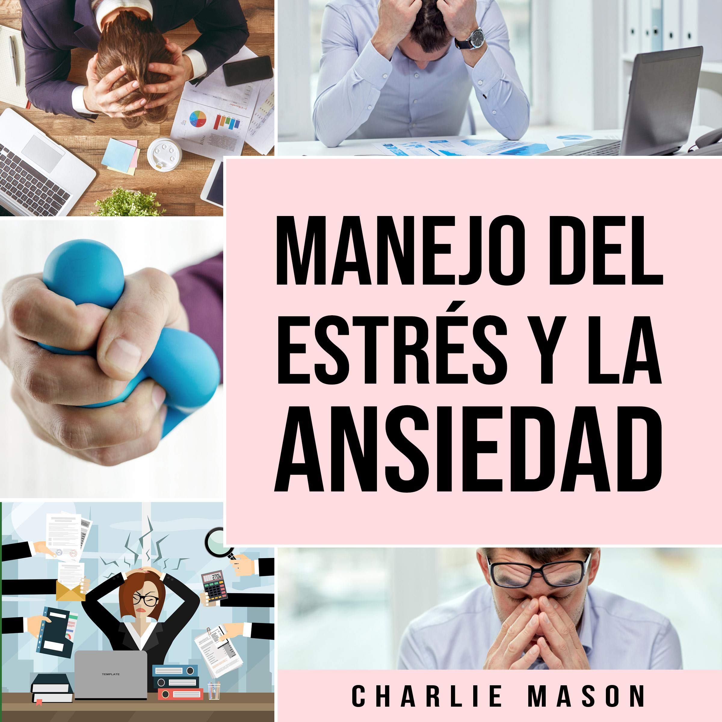 Cover art for Manejo del estrés y la ansiedad [Stress and Anxiety Management]