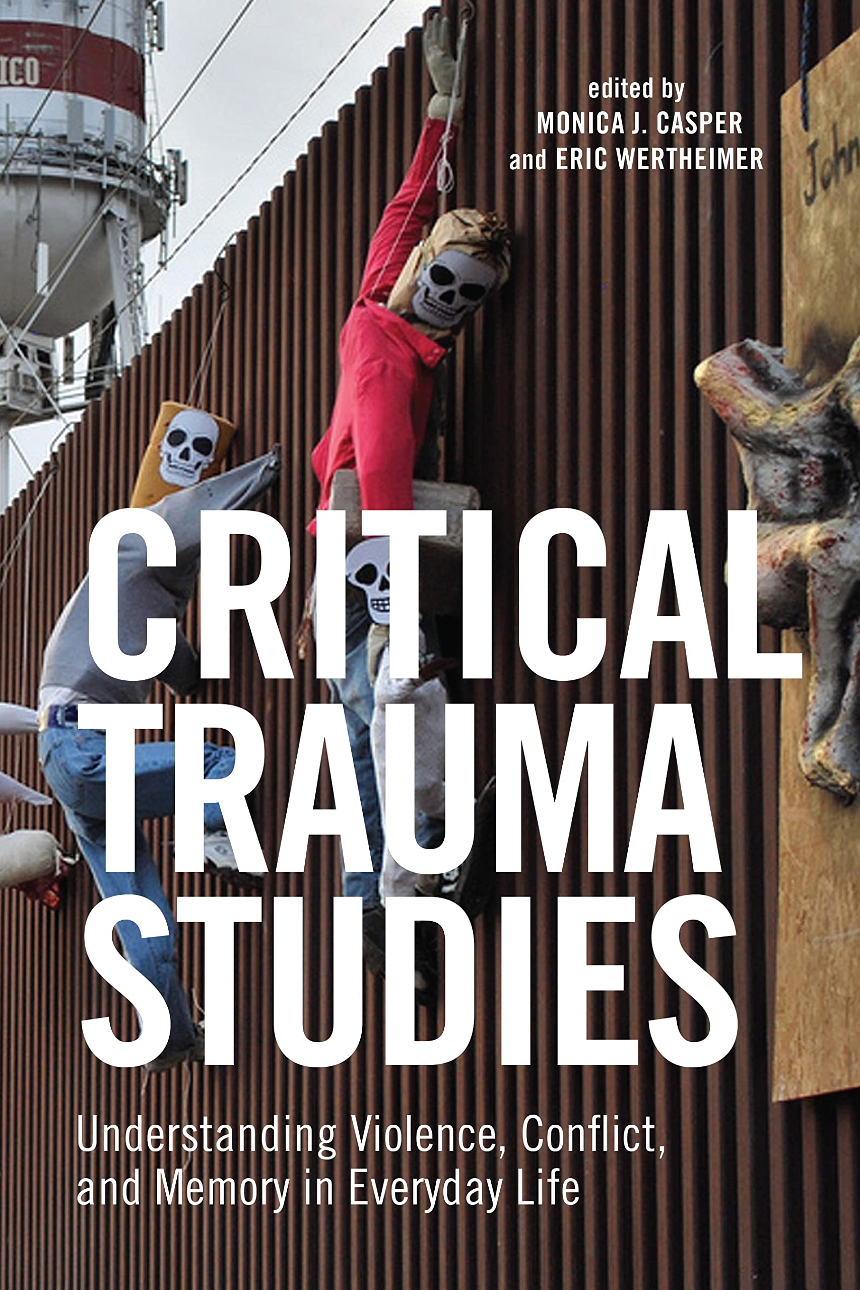 Critical Trauma Studies by Monica Casper PAPERBACK 9781479822515