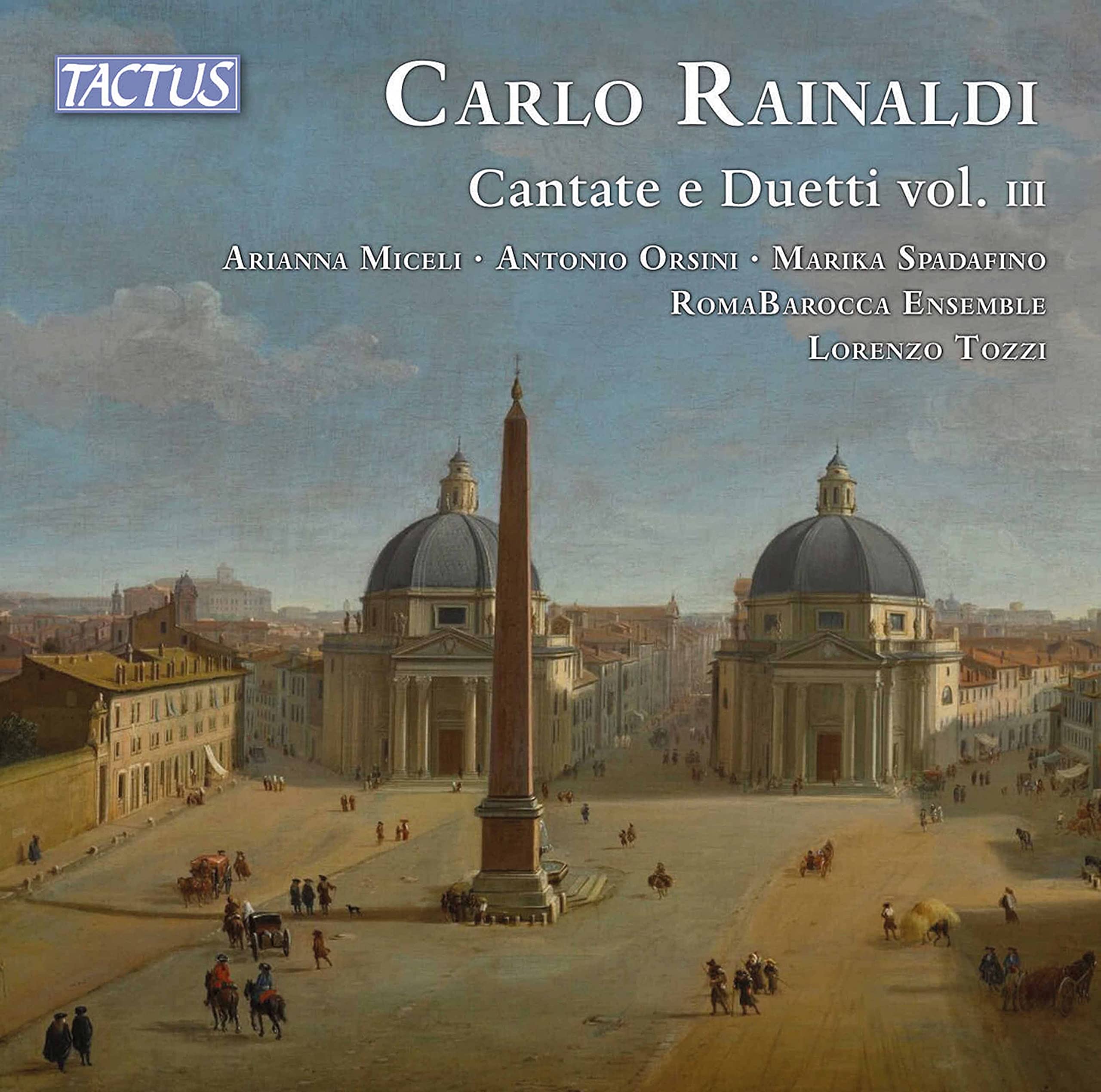 TC611803 Roma Barocca Ensemble Carlo Rainaldi: Cantate E Duetti, Vol. III CD