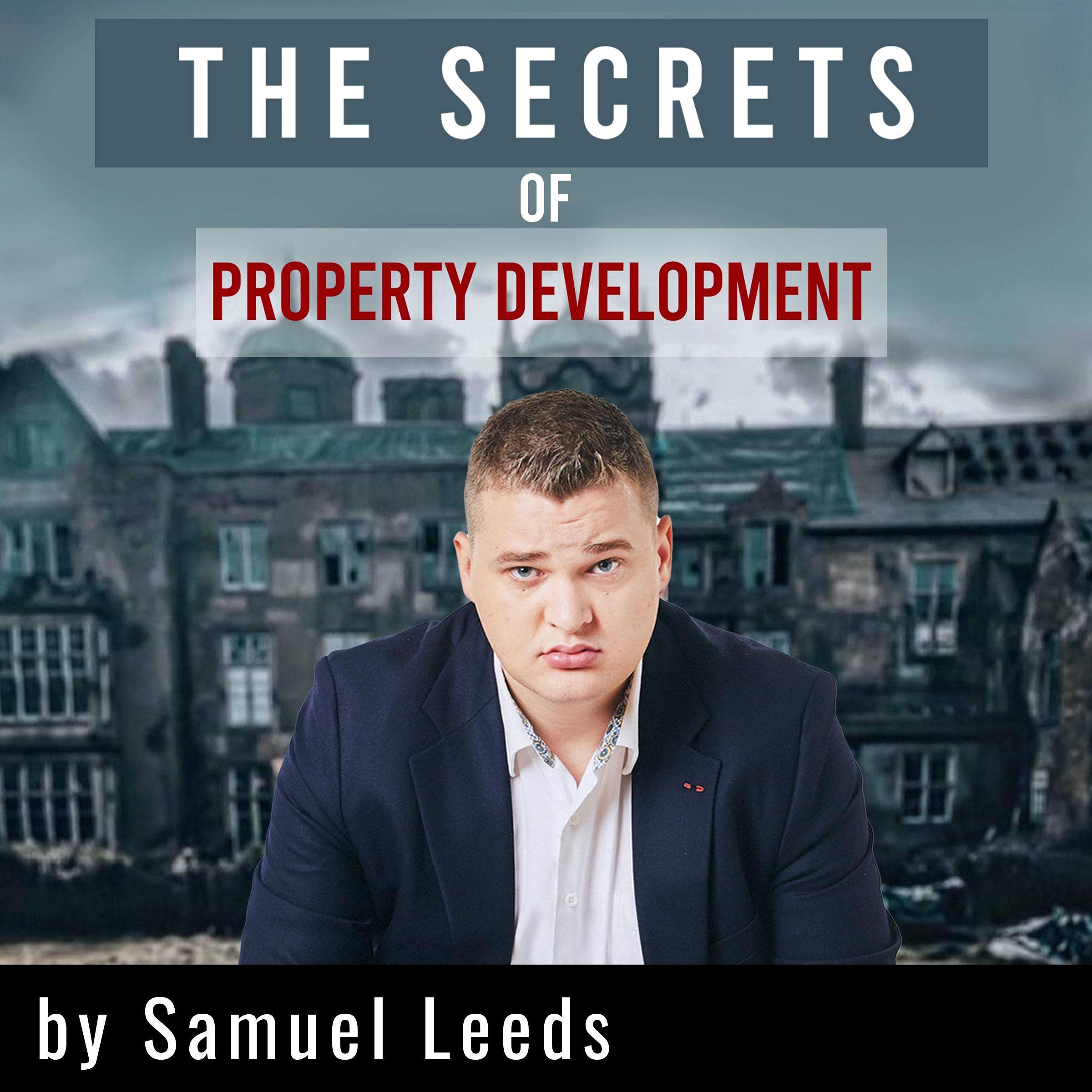 Cover art for The Secrets of Property Development