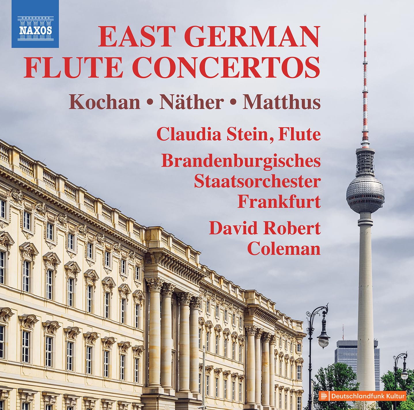 East German Flute Concertos (Gunter Kochan; Siegfried Matthus; Gisbert Nather)