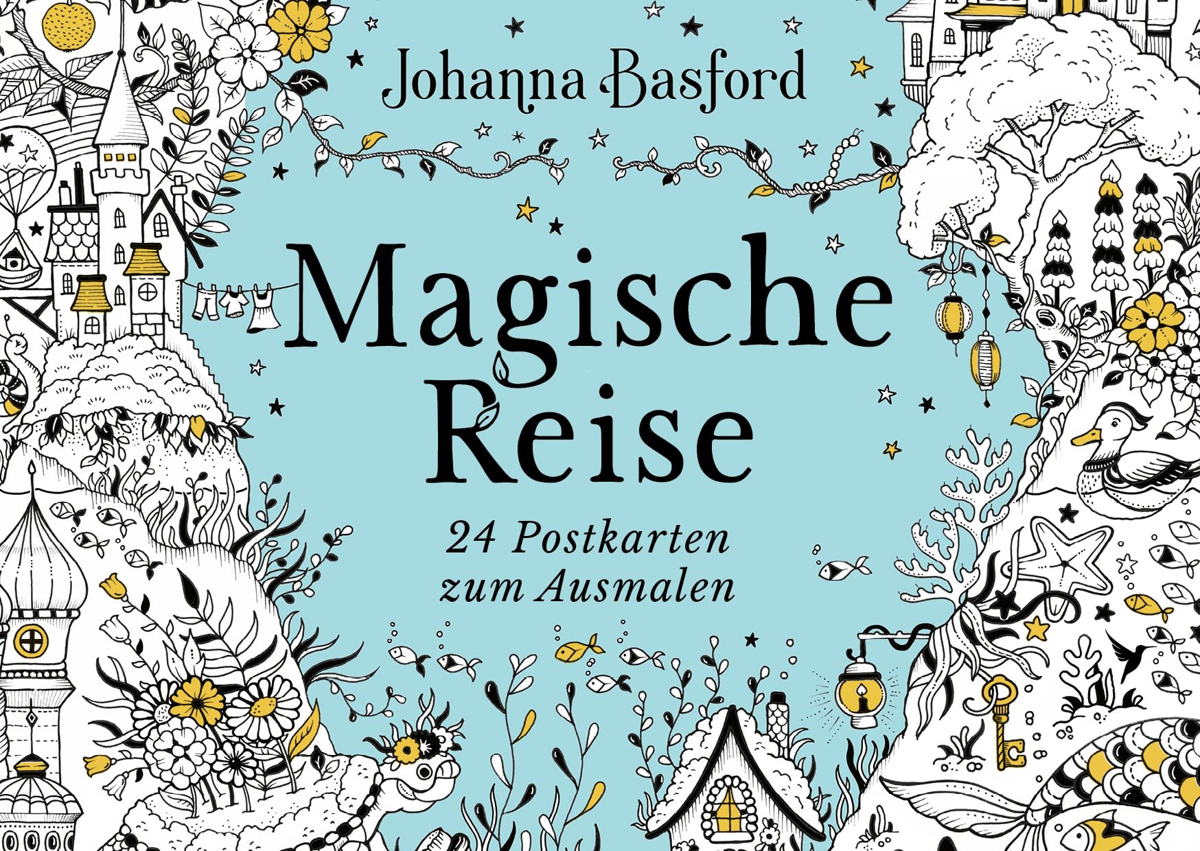 Magische Reise: 24 Postkarten zum Ausmalen | Traumhafte Postkarten zum Ausmalen, Behalten oder Verschicken von der Bestsellerautorin Johanna Basford