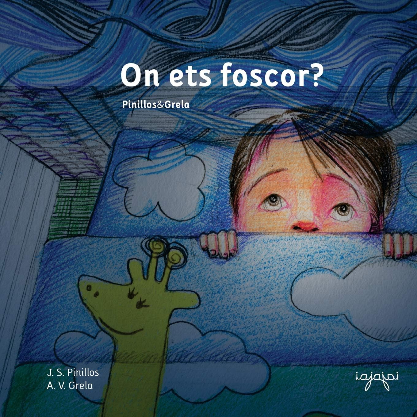 On ets foscor?: Nens, a dormir bé! (conte infantil sense monstres) (Contes Per Pedre La Por) (Catalan Edition)