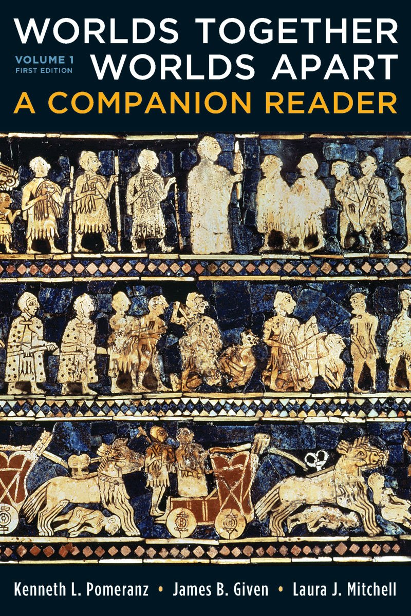 Worlds Together, Worlds Apart: A Companion Reader