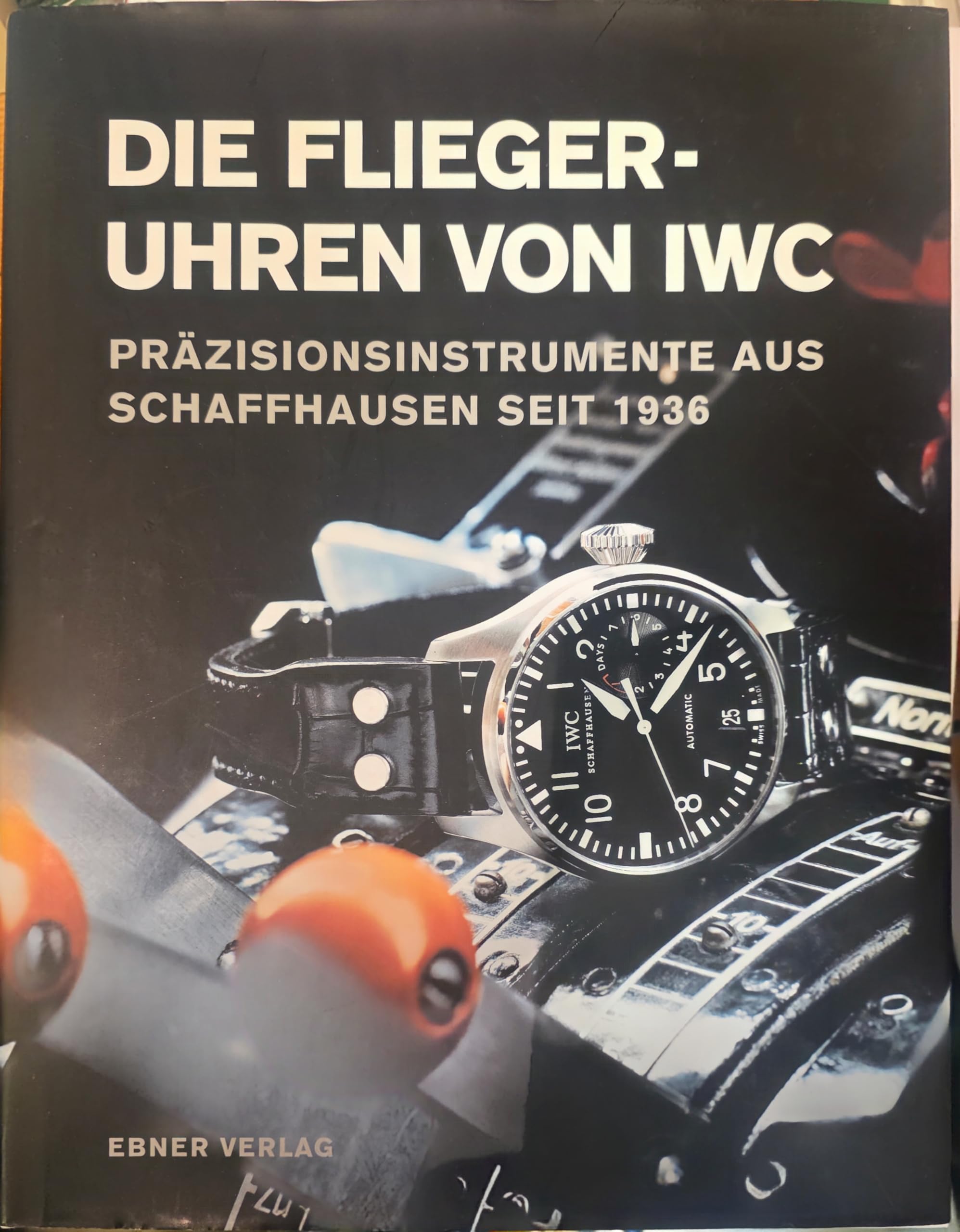 Die Fliegeruhren von IWC (Uhrenlegenden)
