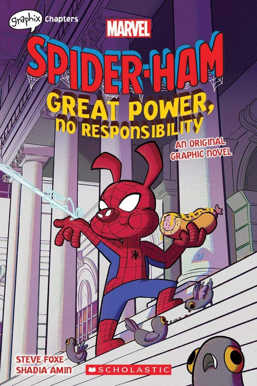 Scholastic Great Power, No Responsibility (Marvel: Spider-Ham: graphic novel 1)