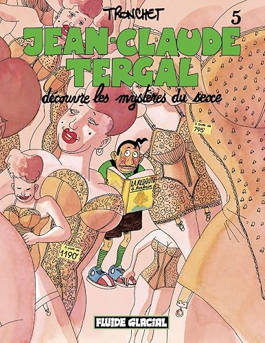 Jean-Claude Tergal - Tome 05 - Découvre les mystères du sexe