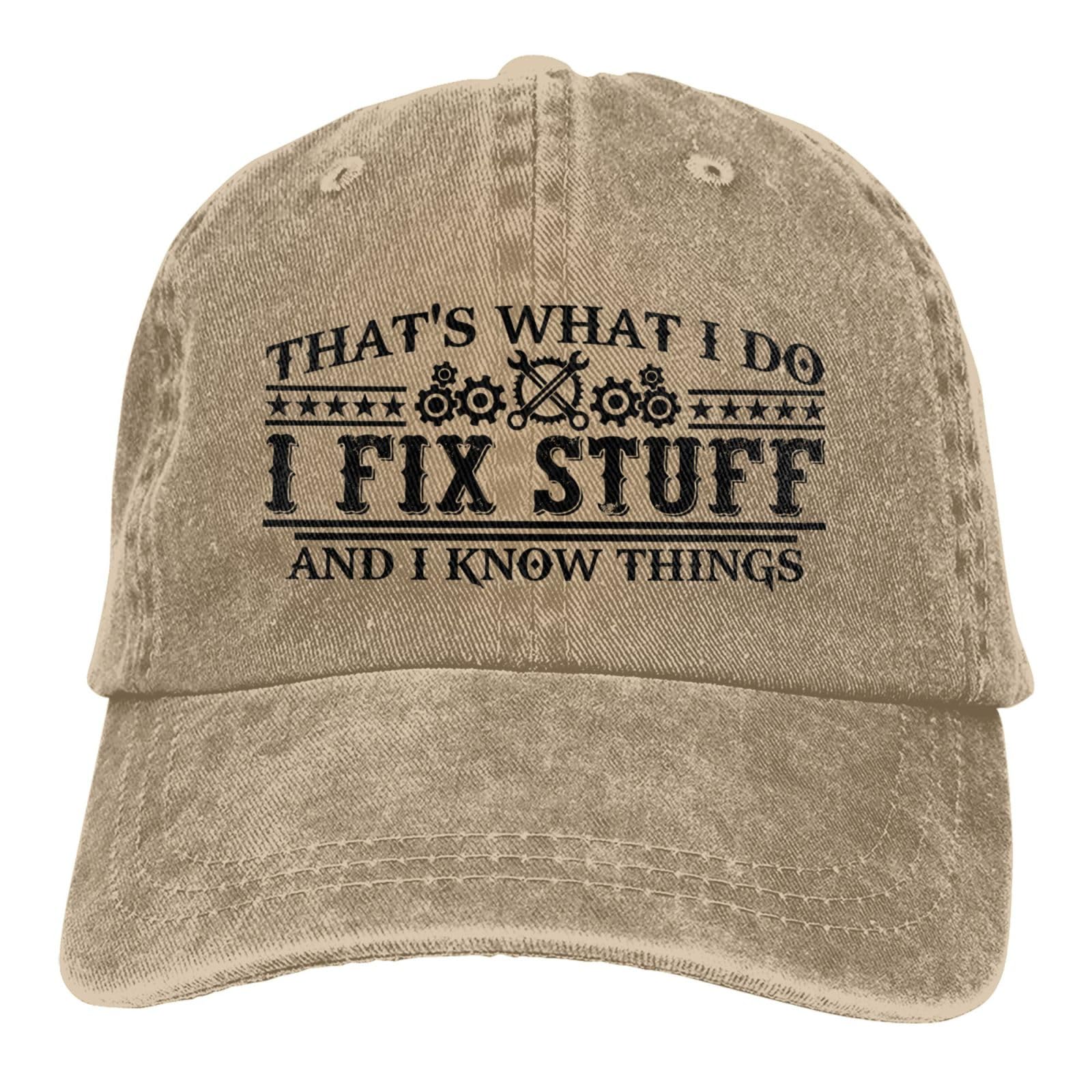 Yaxinduobao I Fix Stuff and I Know Things Hat for Men Cool Stuff Hat Funny Hat Stuff for Dad Baseball Cap Gifts