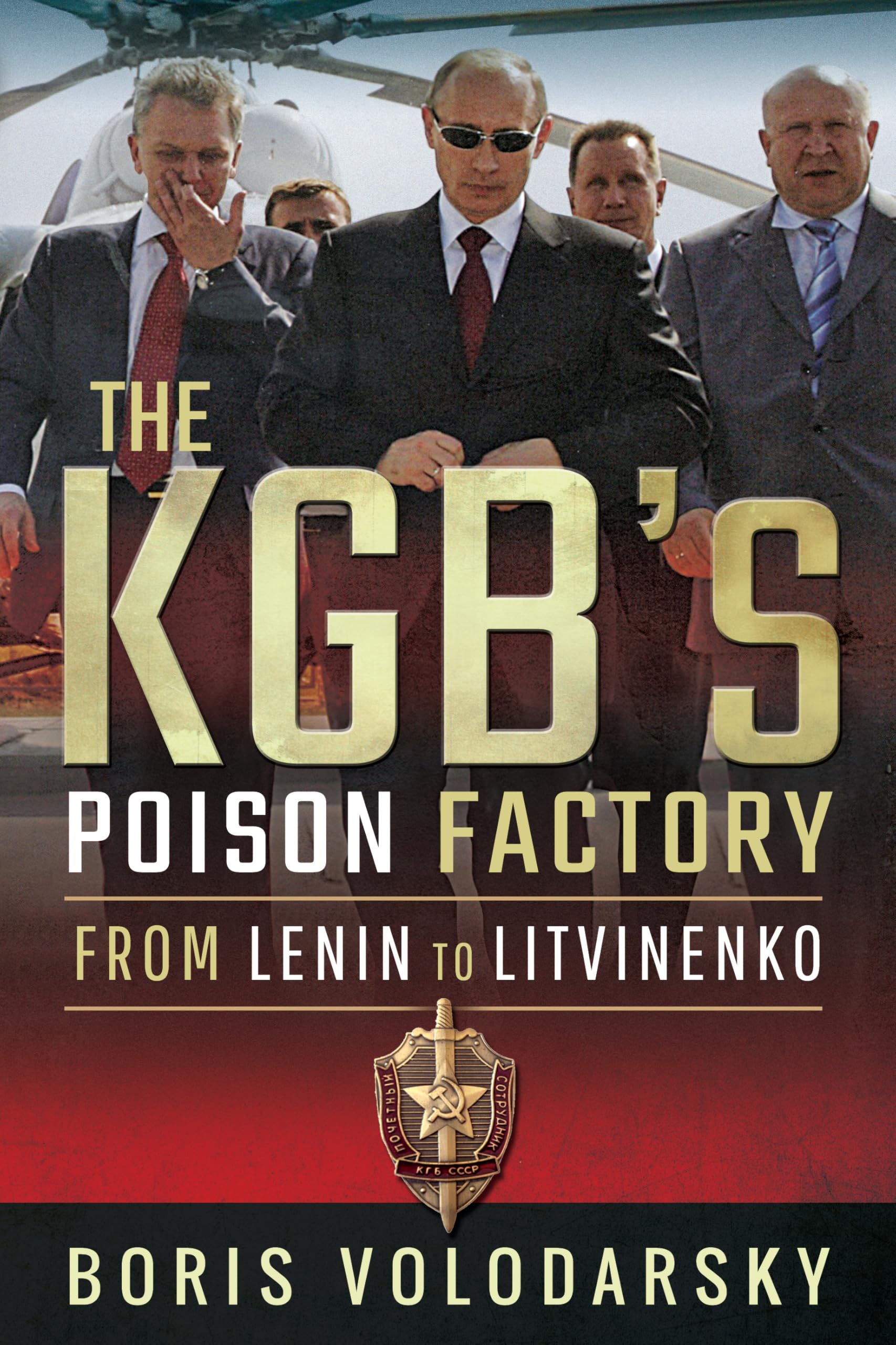 The KGB's Poison Factory