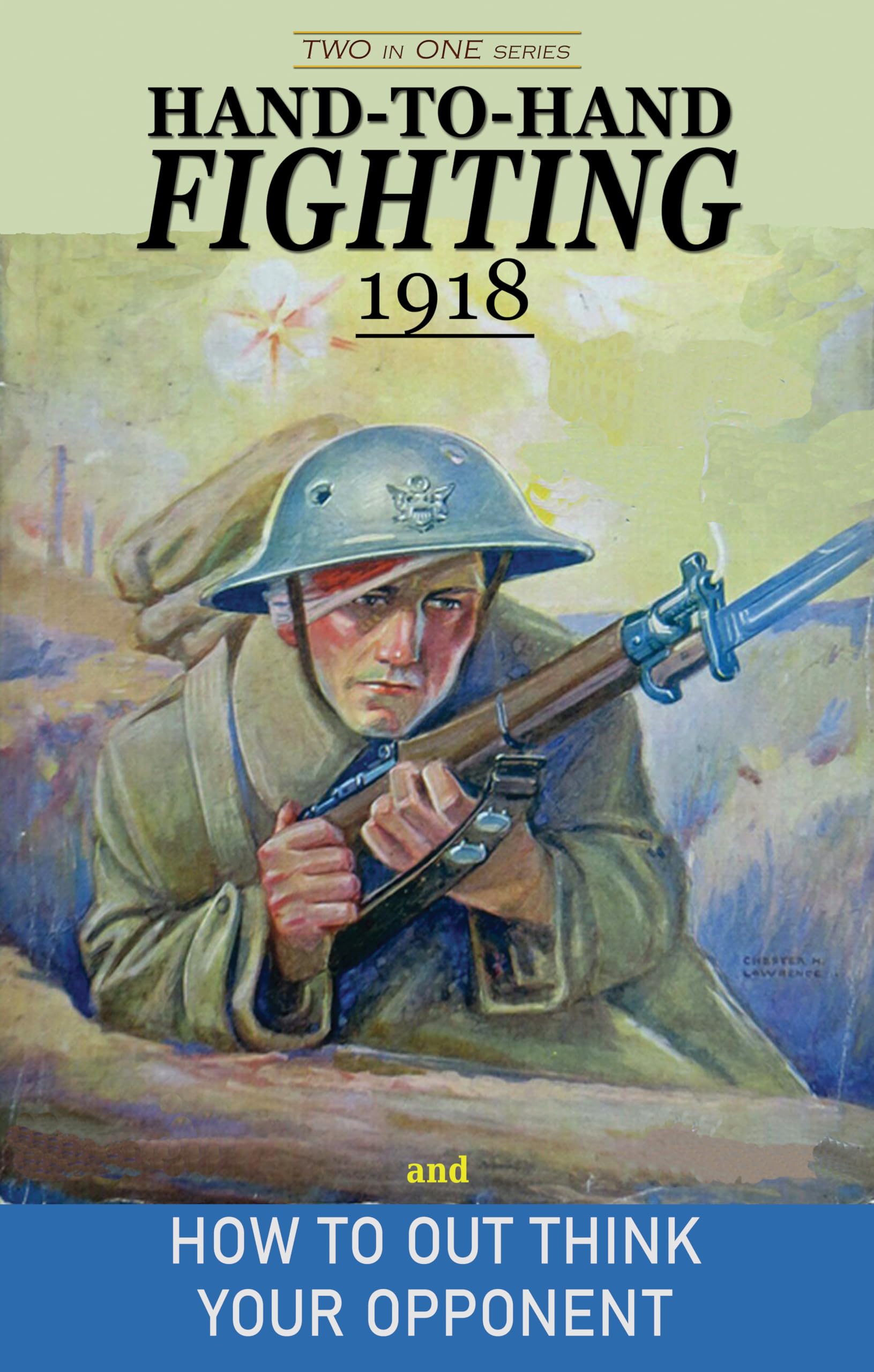 HAND-TO-HAND FIGHTING And How To Out Think Your Opponent: Two in One series