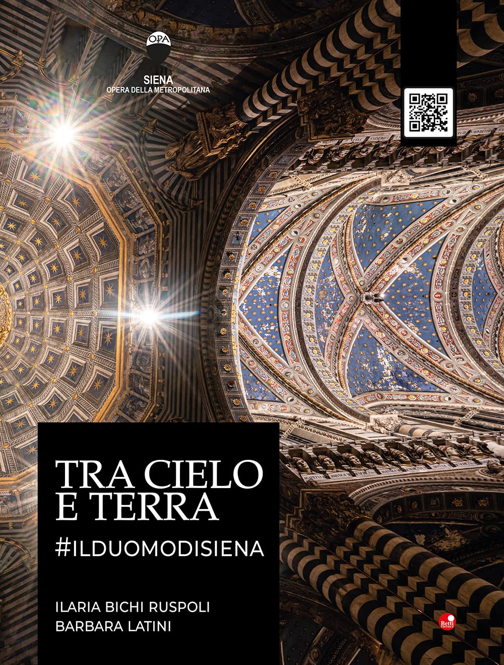Tra Cielo E Terra. #Ilduomodisiena. Con Qr Code - 4