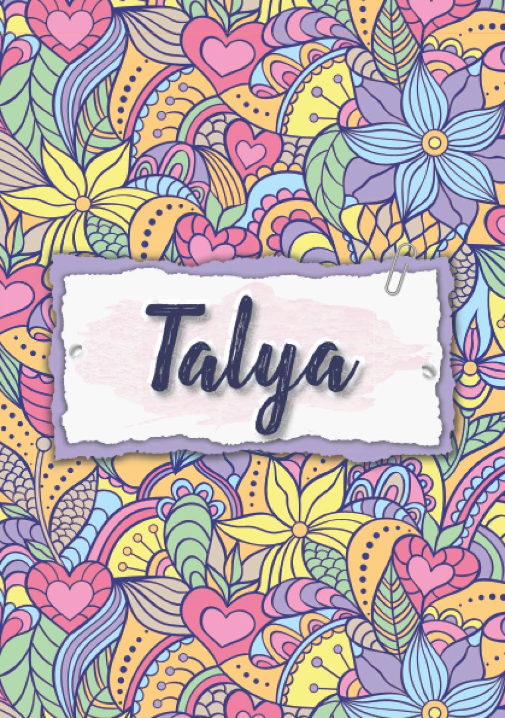 Talya: Carnet de notes A5 | Prénom personnalisé Talya | Cadeau d'anniversaire pour femme, maman, sœur, copine, fille ... | Design : floral | 120 pages ... Format A5 (14.8 x 21 cm) (French Edition)