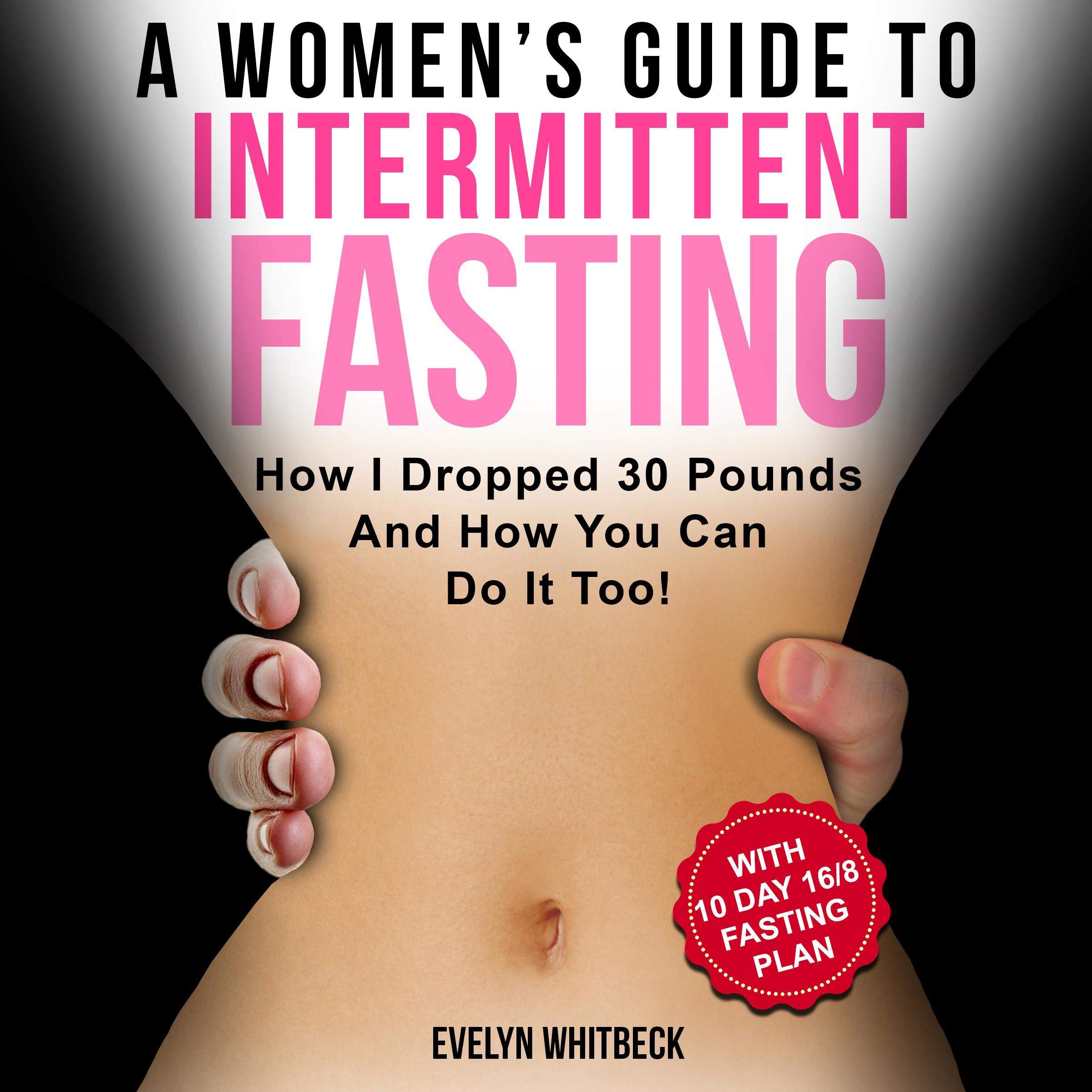 Cover art for A Women's Guide To Intermittent Fasting