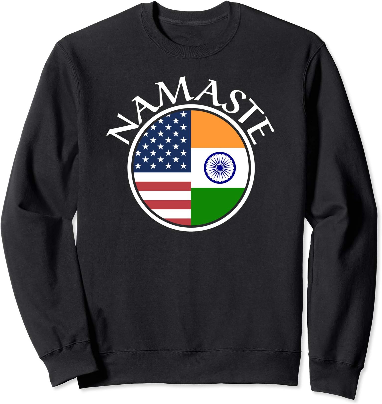 Namaste Trump DesignsNamaste, Flag of India and American Flag Sweatshirt