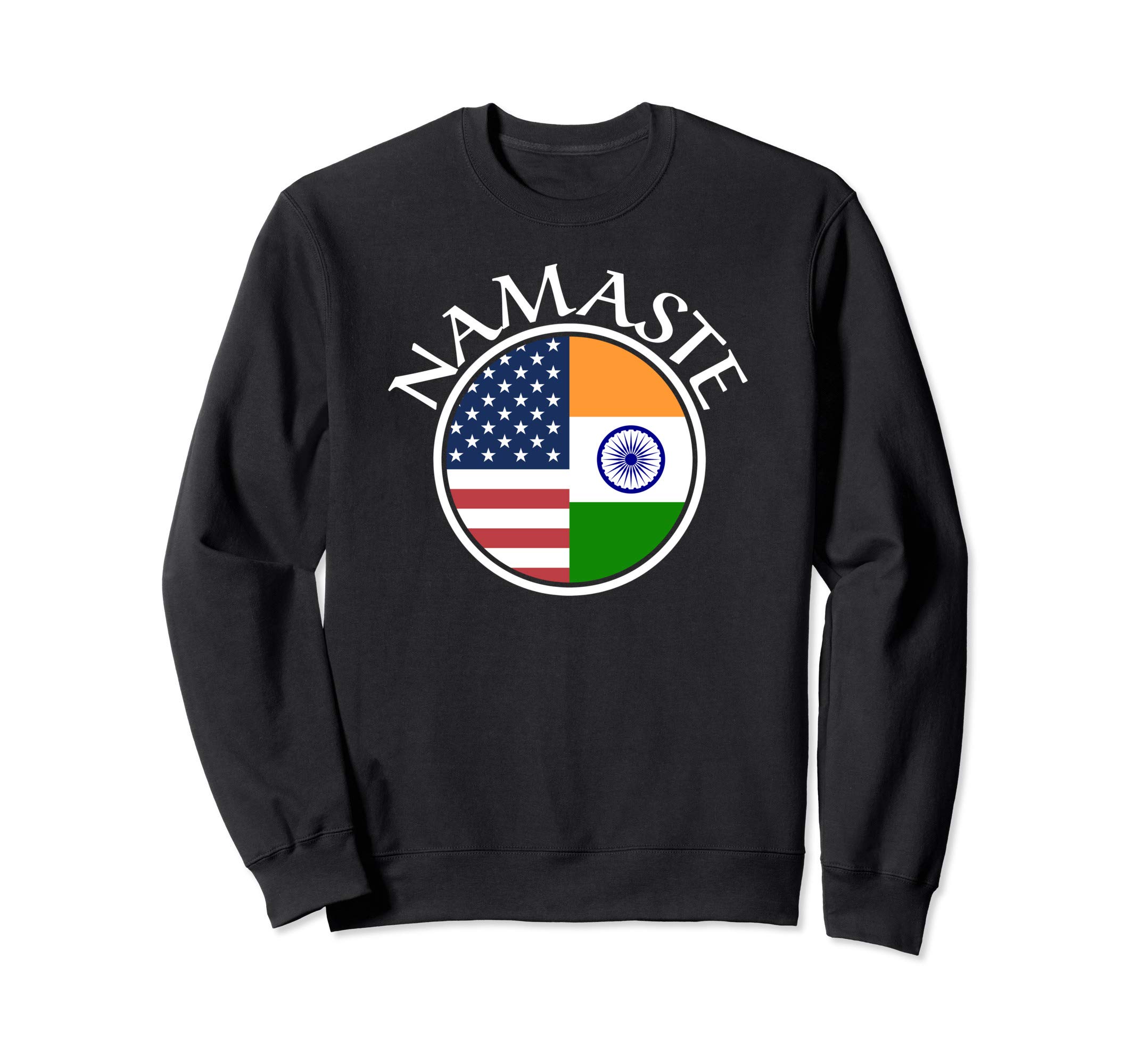 Namaste Trump DesignsNamaste, Flag of India and American Flag Sweatshirt