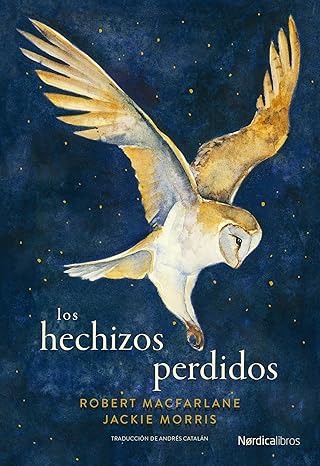Los hechizos perdidos (Ilustrados)