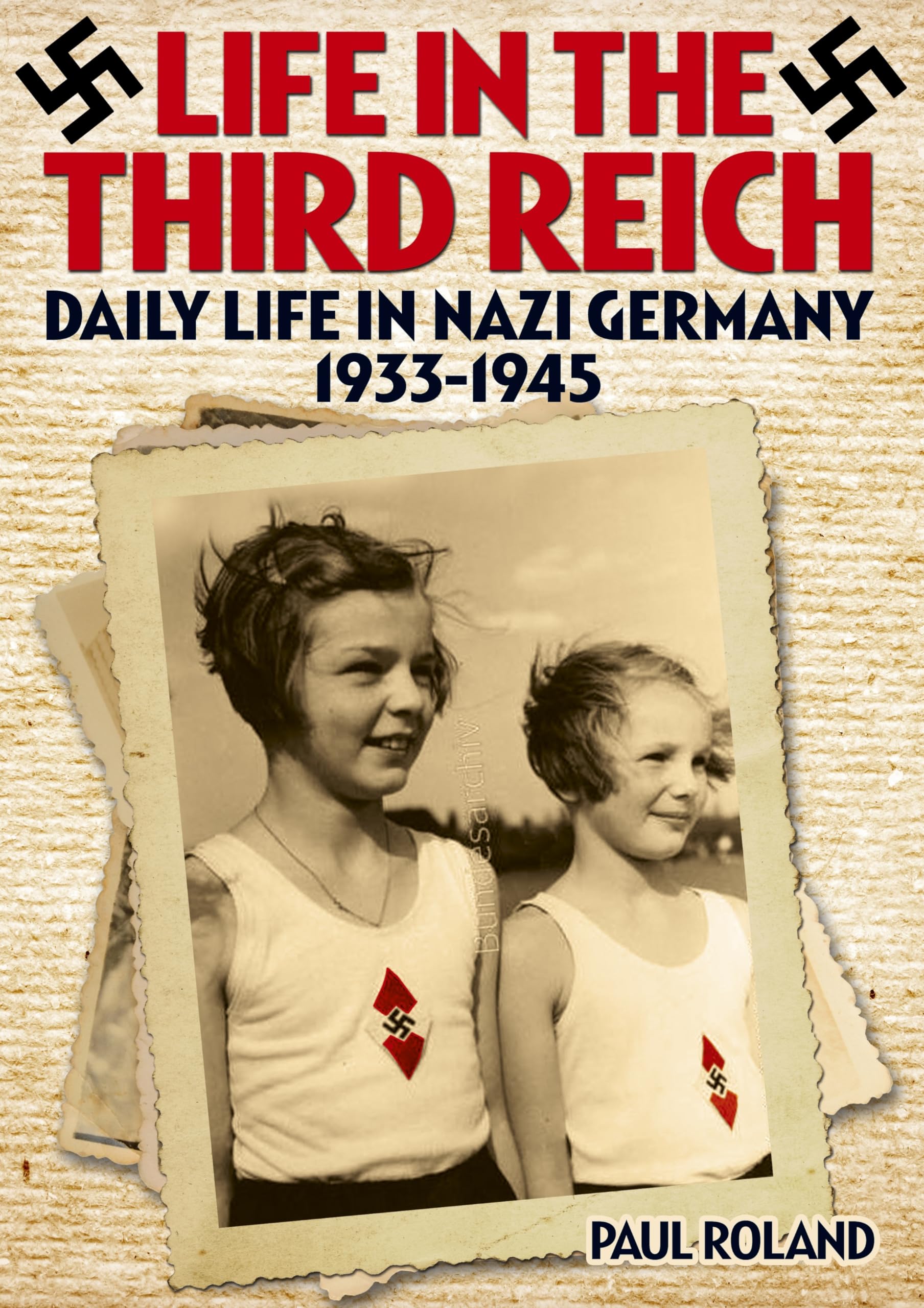 Buy Life in the Third Reich: Daily Life in Nazi Germany 1933-1945 — BookShops.in