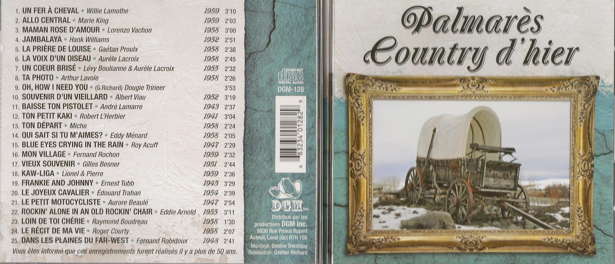 Palmares Country D'Hier (25 Titres Western & Country, DGM) [Audio CD] Willie Lamothe, Marie King, Lorenzo Vachon, Hank Williams, Gaetan Proulx, Aurele Lacroix, Levis Boulianne, Roy Acuff, Fernand Rochon, Miche, Lionel & Pierre, Fernand Robidoux, Eddie Arnold & PLUS...