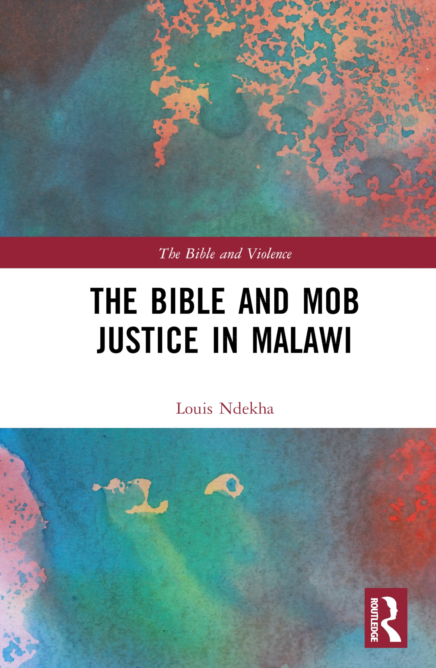 The Bible and Mob Justice in Malawi (The Bible and Violence)