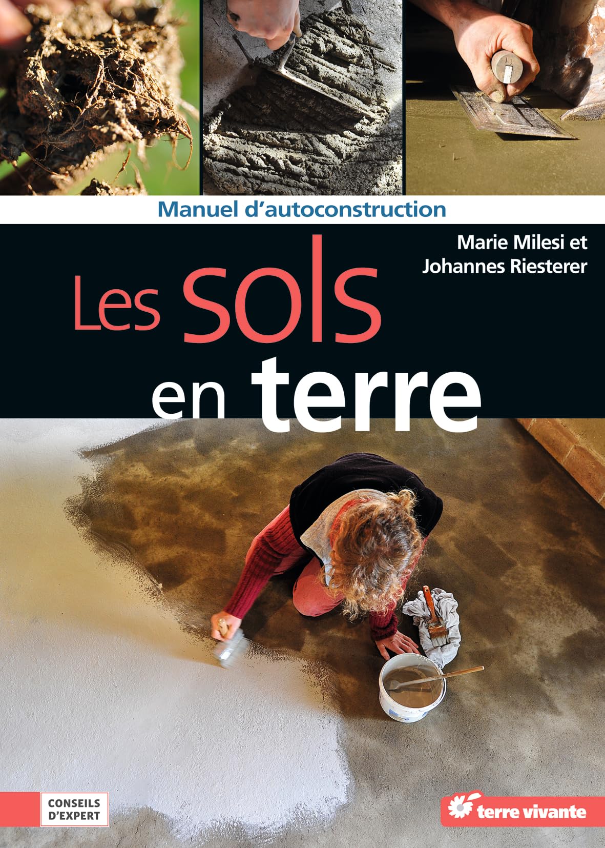 Les sols en terre: Manuel d’autoconstruction