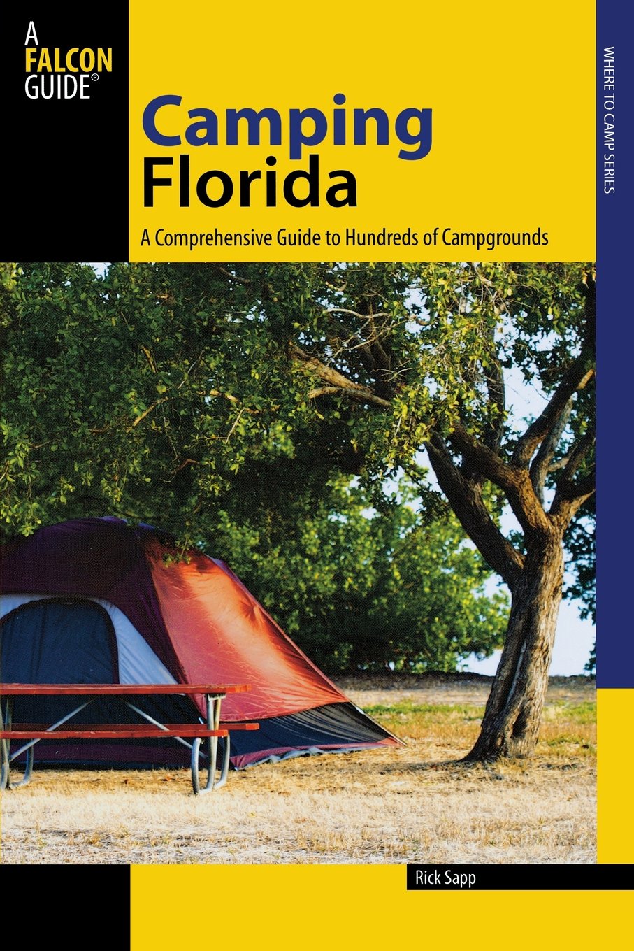 Buy Falcon Guide Camping Florida: A Comprehensive Guide to Hundreds of Campgrounds — BookShops.in