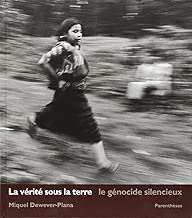 Download La vérité sous la terre : Le génocide silencieux PDF