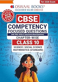 Oswaal CBSE Competency Focused Questions Chapter-wise Class 10: Maths, Science, Social Science For 2026 Exam