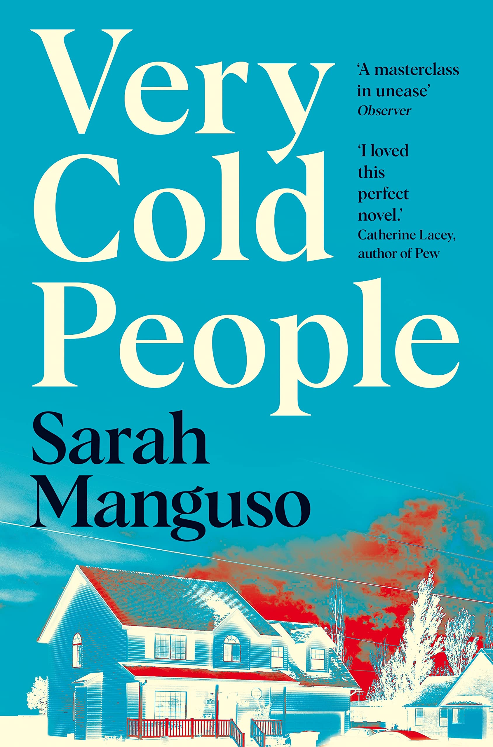 Very Cold People by Sarah Manguso - 9781529055290