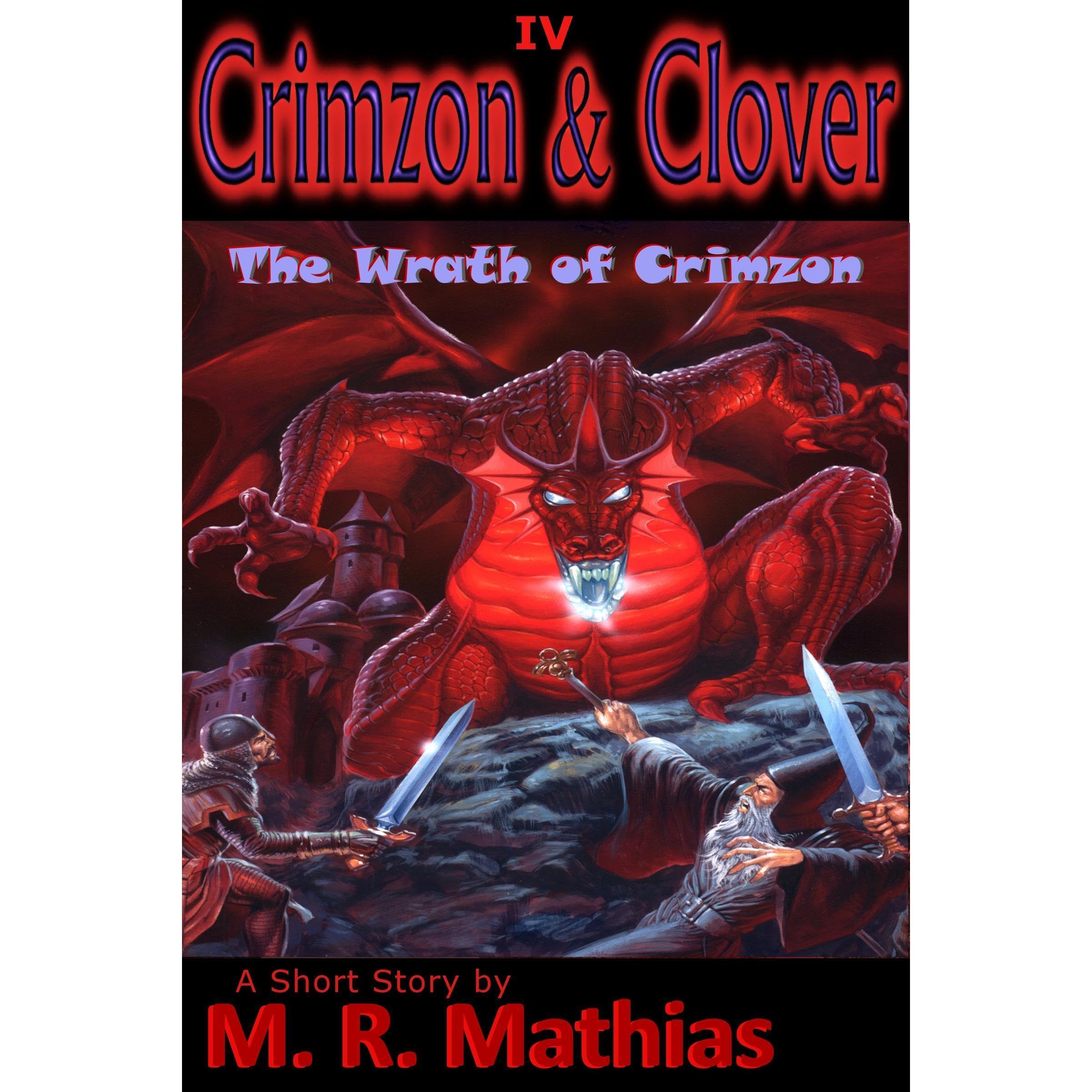 Crimzon & Clover IV - The Wrath of Crimzon