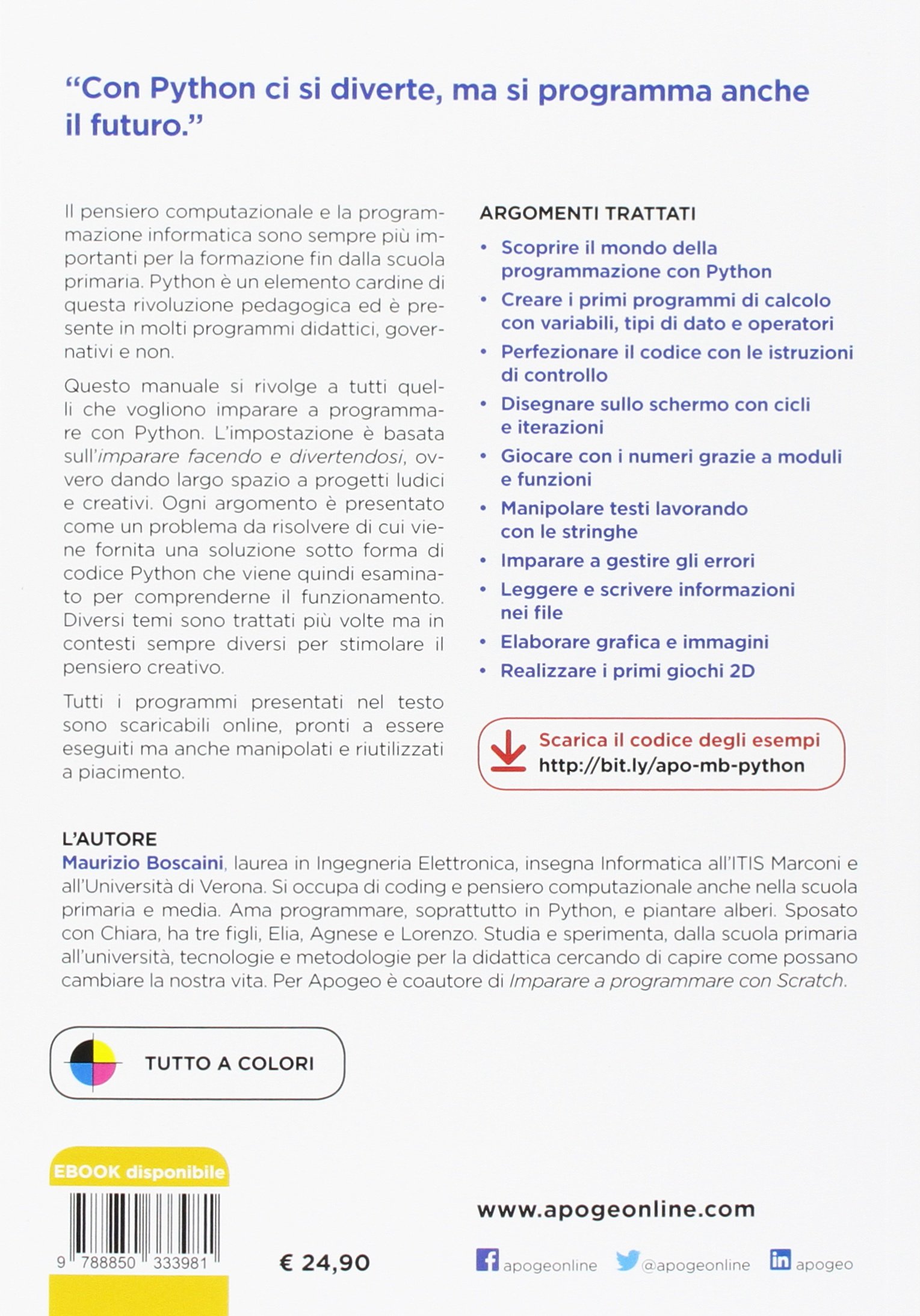 Imparare a programmare con Python. Il manuale per programmatori dai 13 anni in su