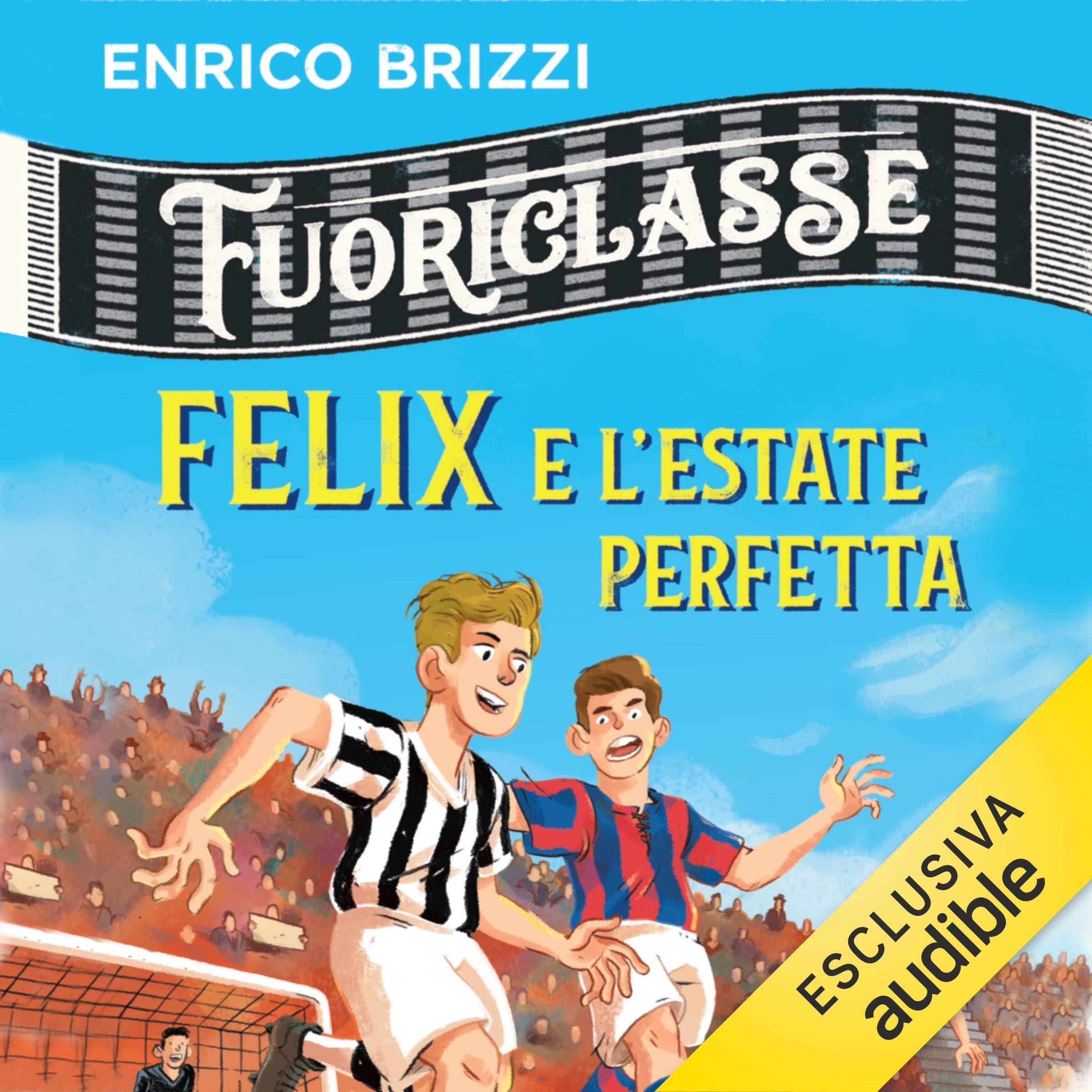 Felix e l'estate perfetta: Fuoriclasse