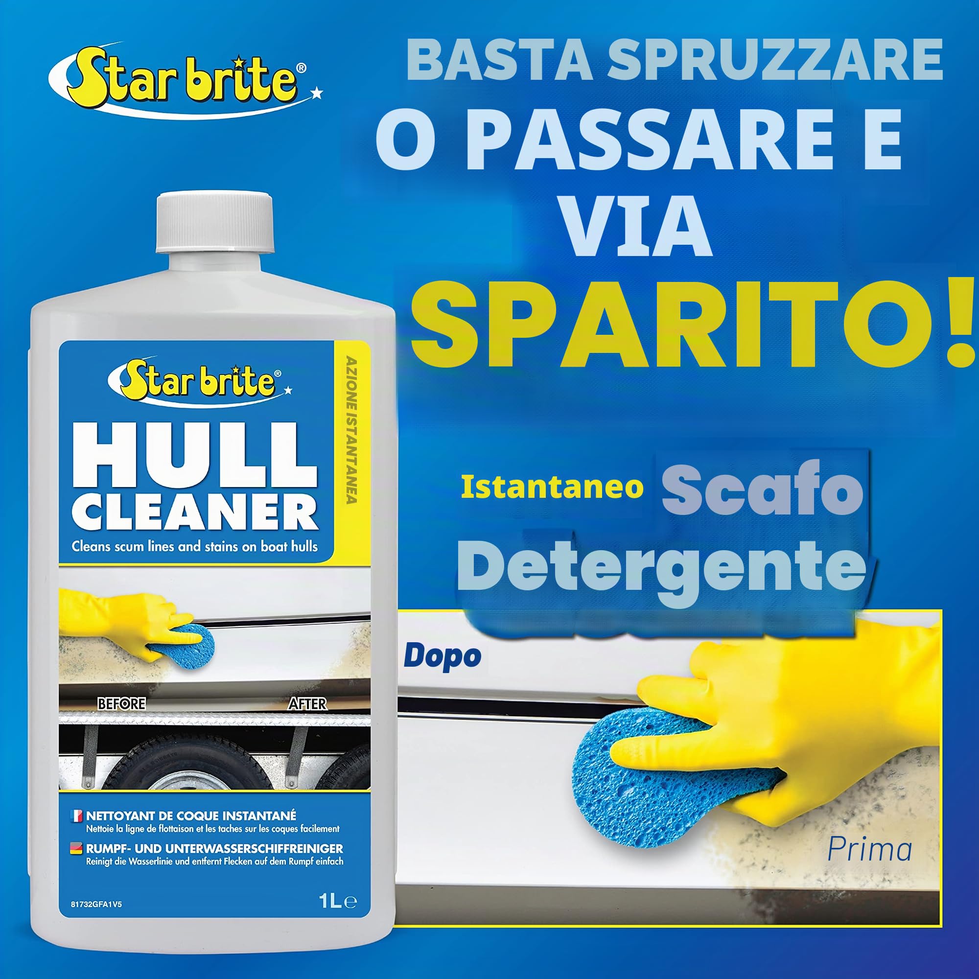 STAR BRITE Pulitore per lo Scafo - Rimuovi facilmente Macchie, Linee di Schiuma e Sporcizia su Scafi di Barche in Vetroresina e Verniciati