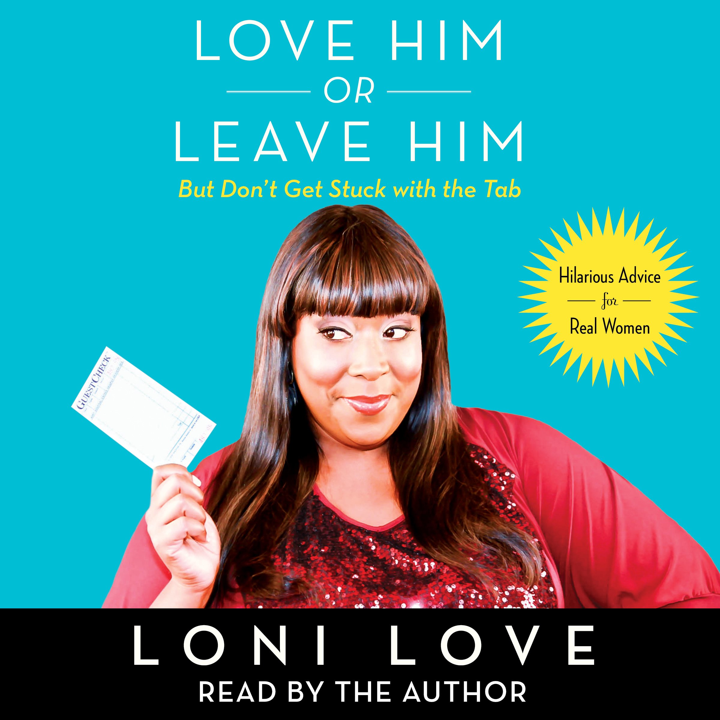 Cover art for Love Him Or Leave Him, but Don't Get Stuck With the Tab