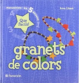 Granets de colors: Que fàci...