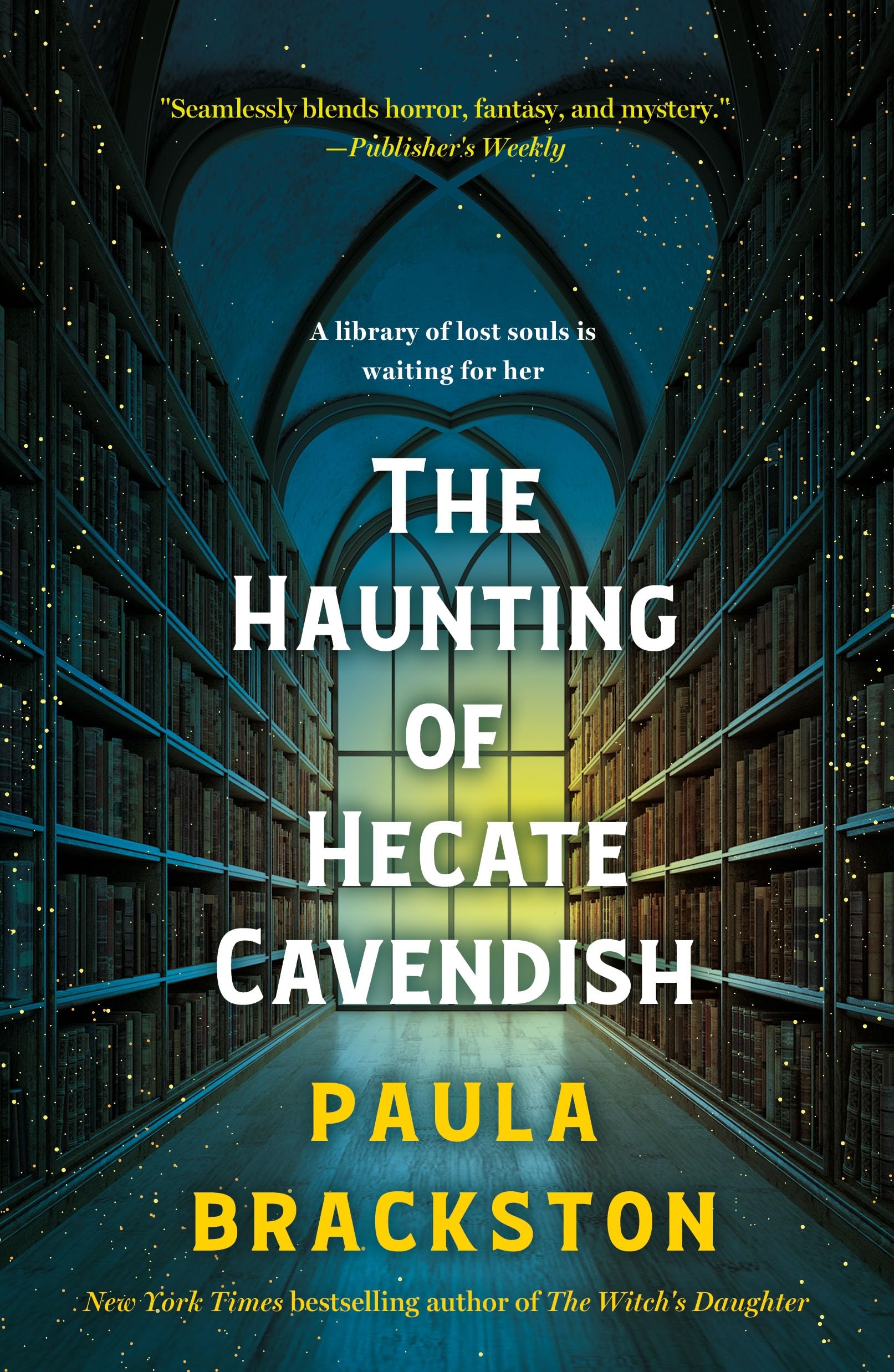 The Haunting of Hecate Cavendish: A Novel: 1 (The Hecate Cavendish Series)