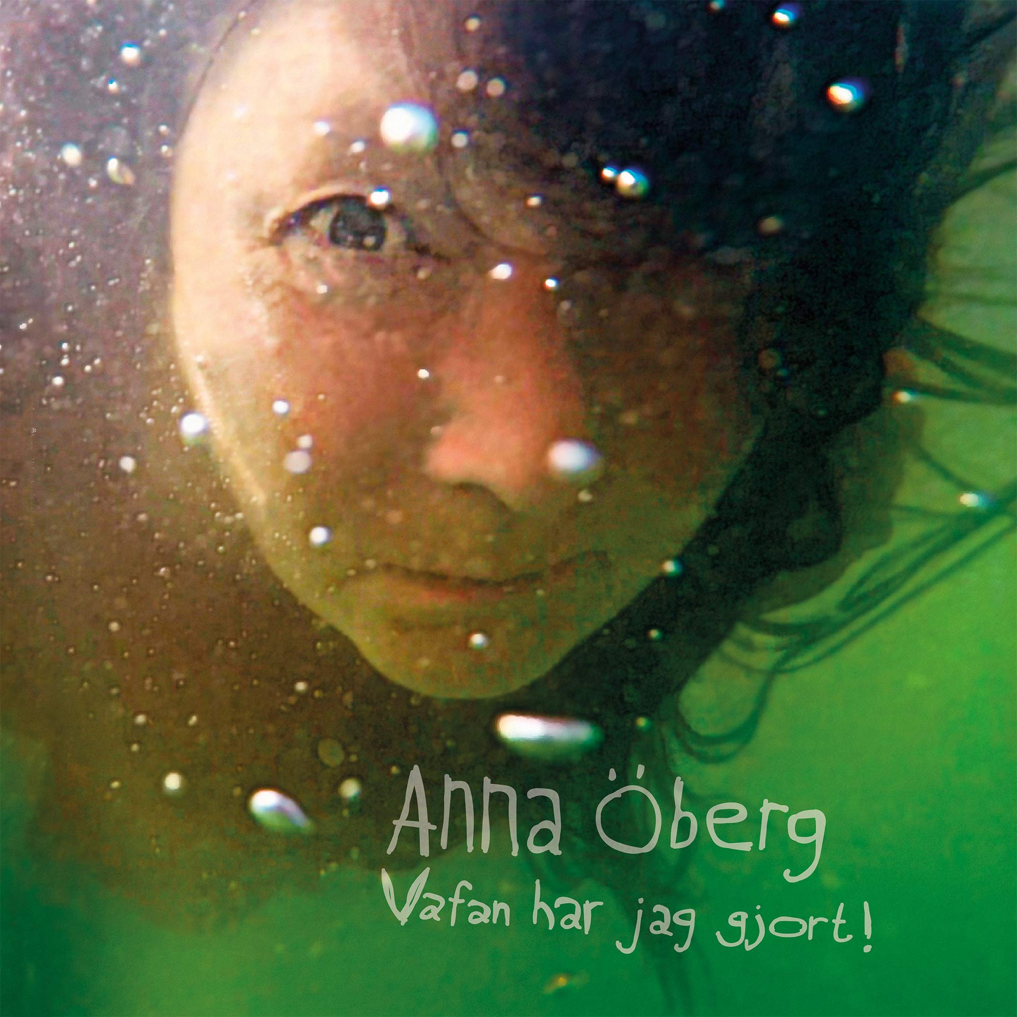 Anna Öberg Vafan Har Jag Gjort! CD New 7320470238905