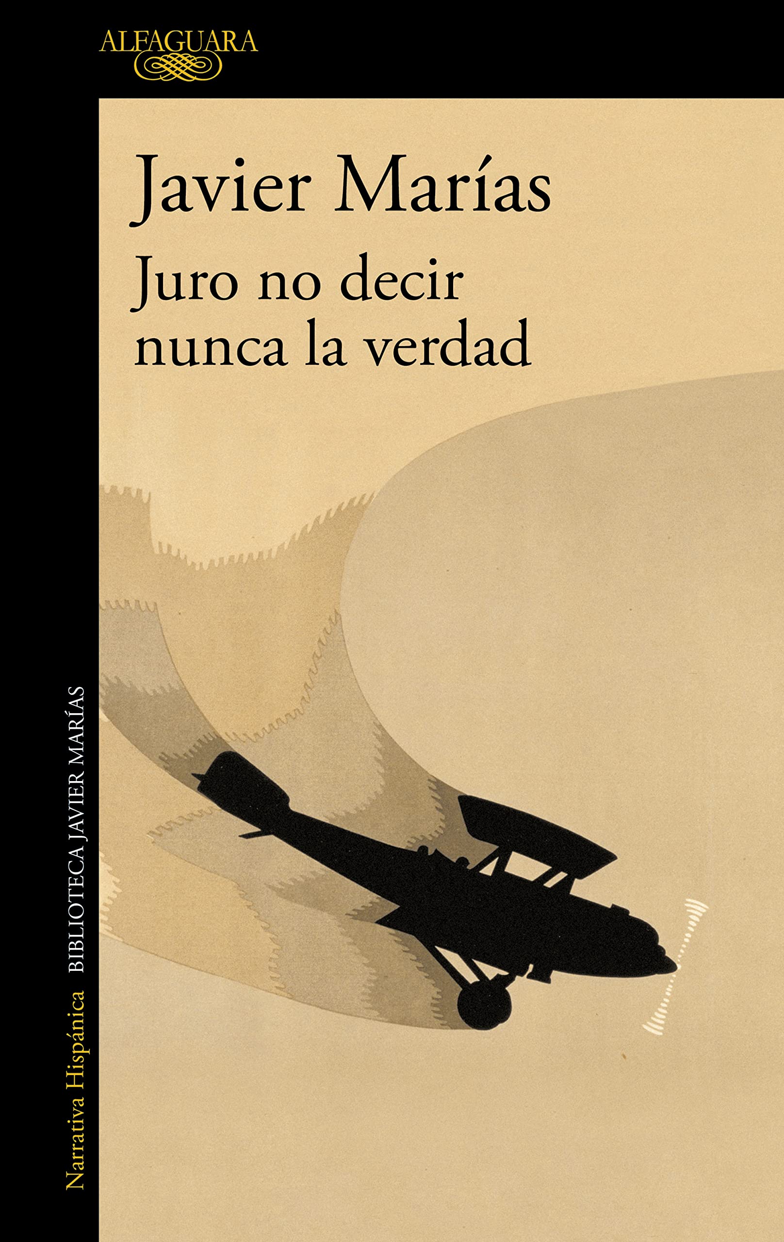 Juro no decir nunca la verdad (Hispánica)