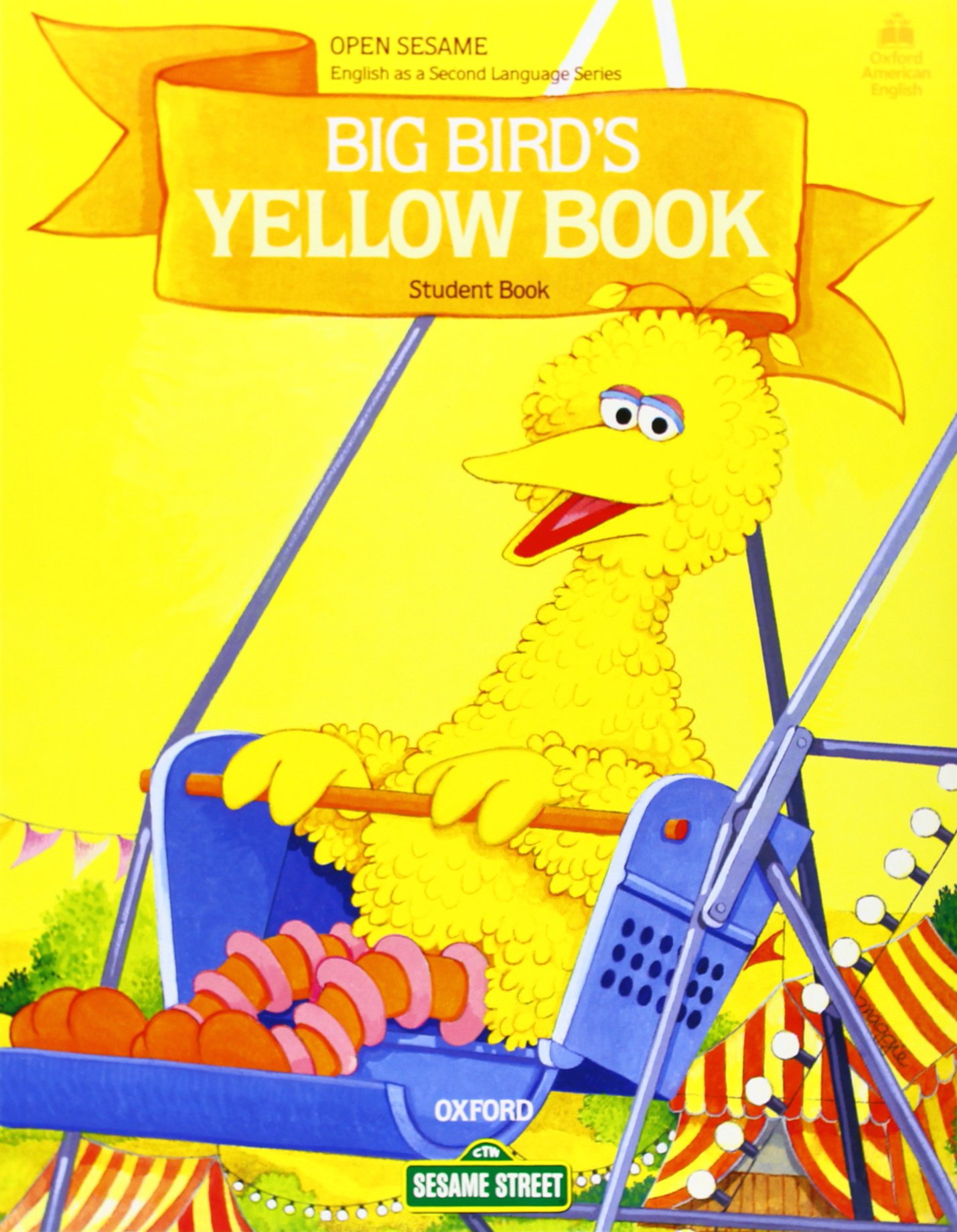 Big Bird'S Yellow Book Sesame Street. Student Book: Stage A