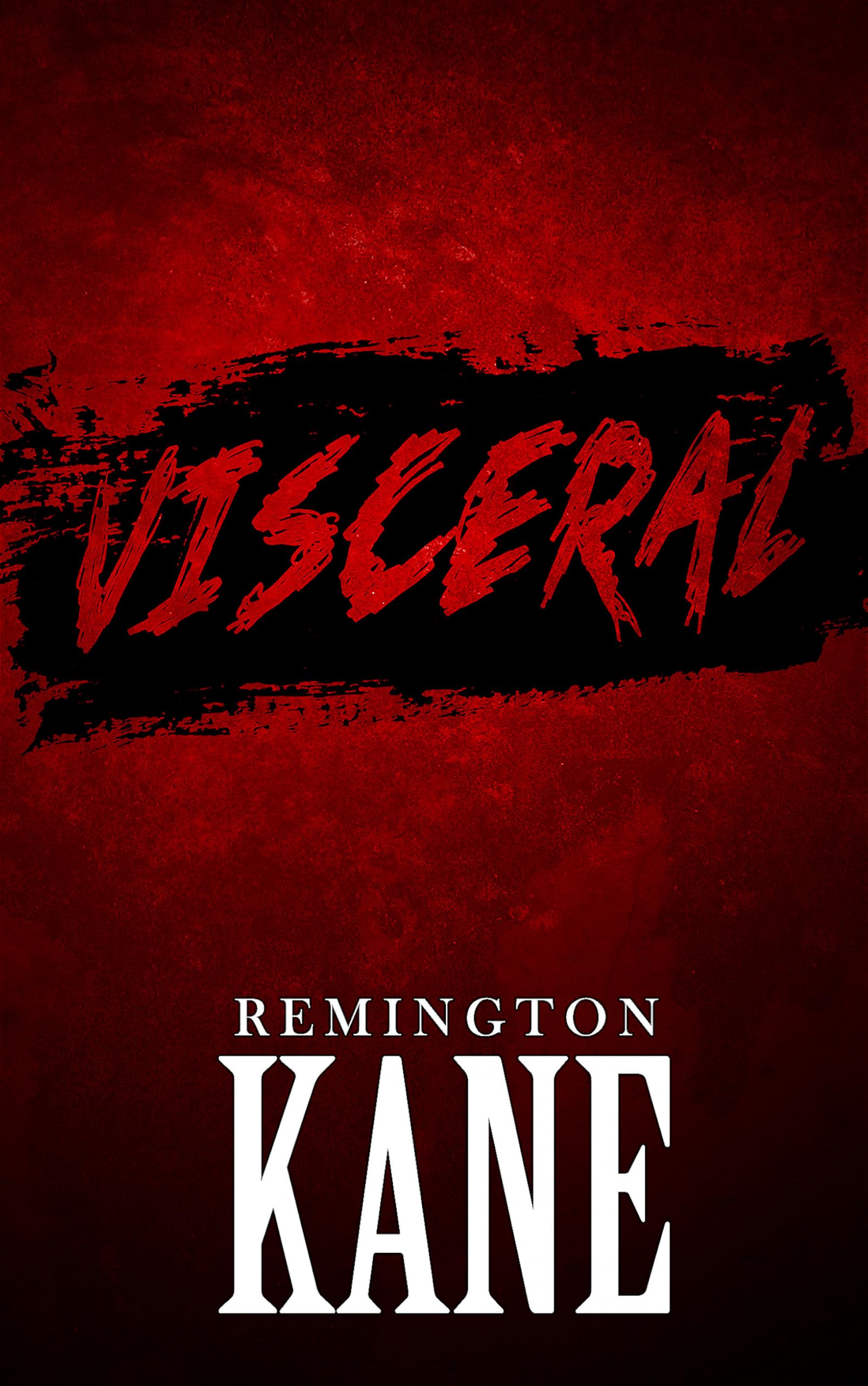 VISCERAL (GALLO & DANTE Book 1)