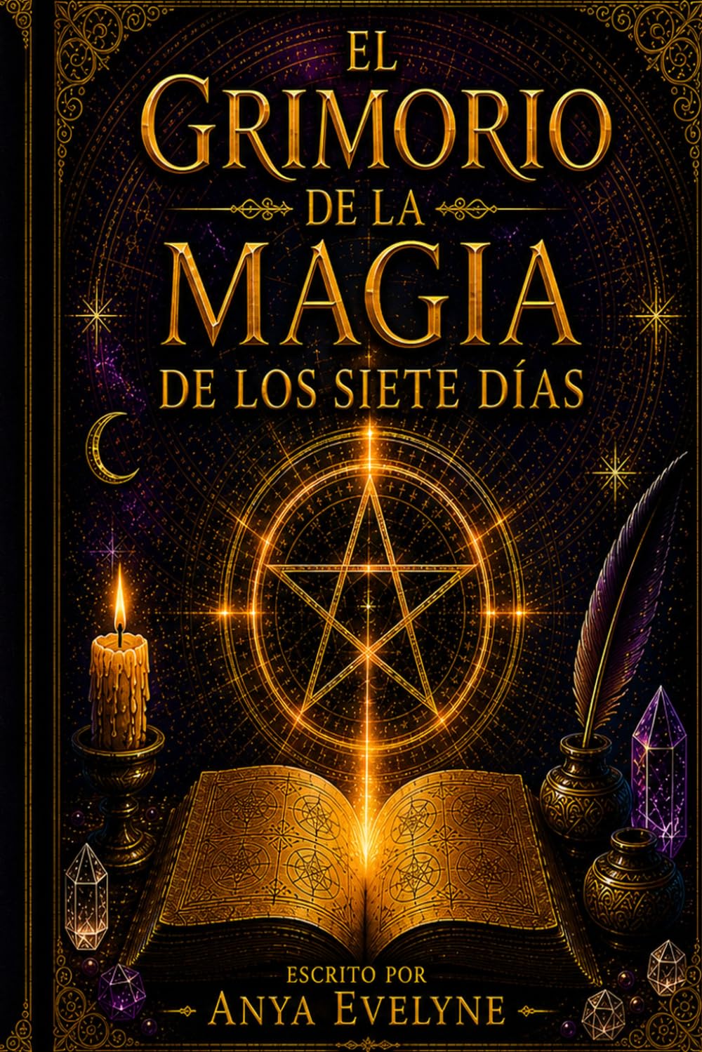 DIARIO MÁGICO DE 7 DÍAS: RITUALES MÁGICOS PARA TRANSFORMAR TU DÍA A DÍA