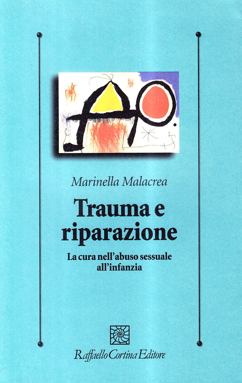 Trauma E Riparazione. La Cura Nell'abuso Sessuale All'infanzia - 4
