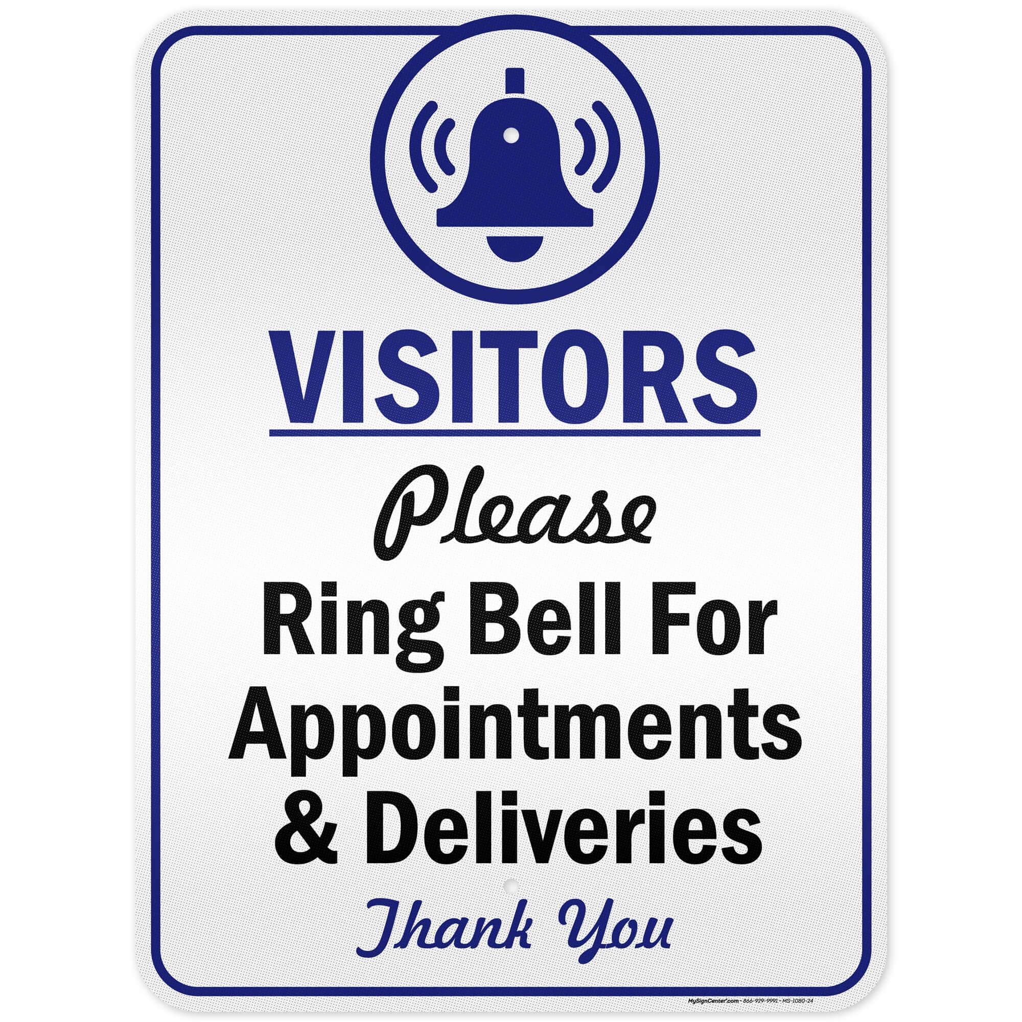 Visitors Please Ring Bell For Appointment & Deliveries Sign, 18