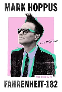 Fahrenheit-182: Ein Memoire | Deutsche Ausgabe | Die inspirierende Autobiografie des Bassisten und Sängers von blink-182 | NYT-Bestseller #1