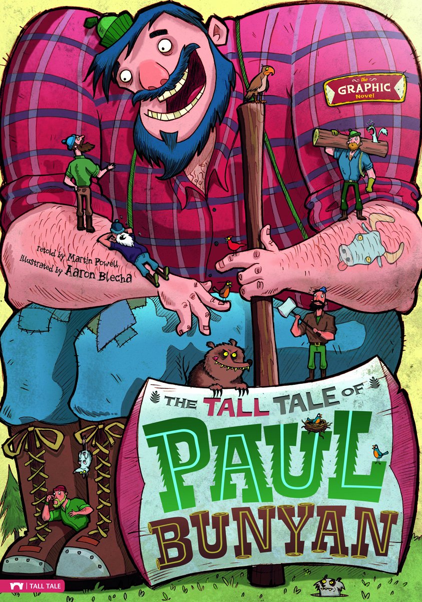 Martin Retold by: PowellThe Tall Tale of Paul Bunyan: The Graphic Novel (Graphic Spin)