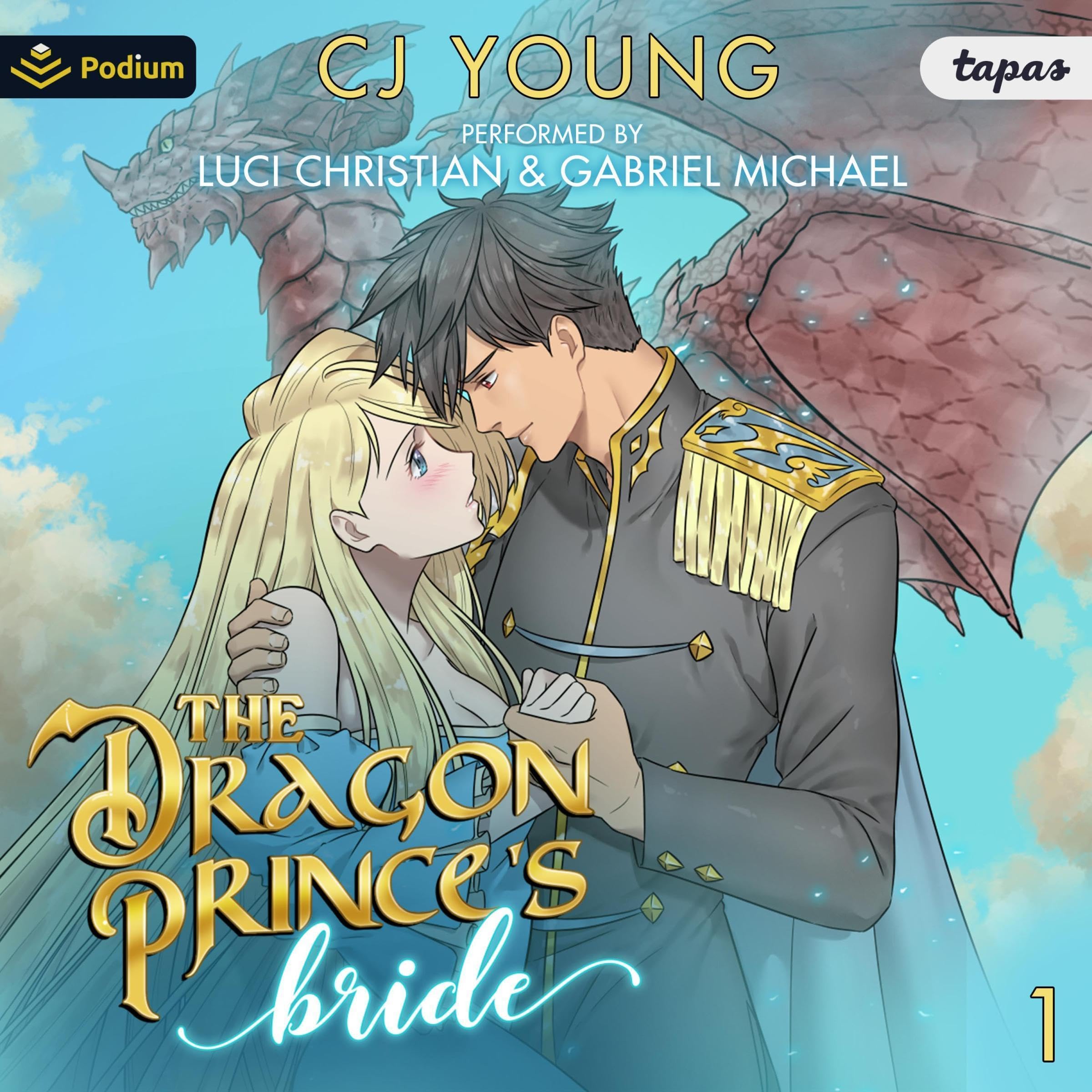 The Dragon Prince's Bride: Volume 1