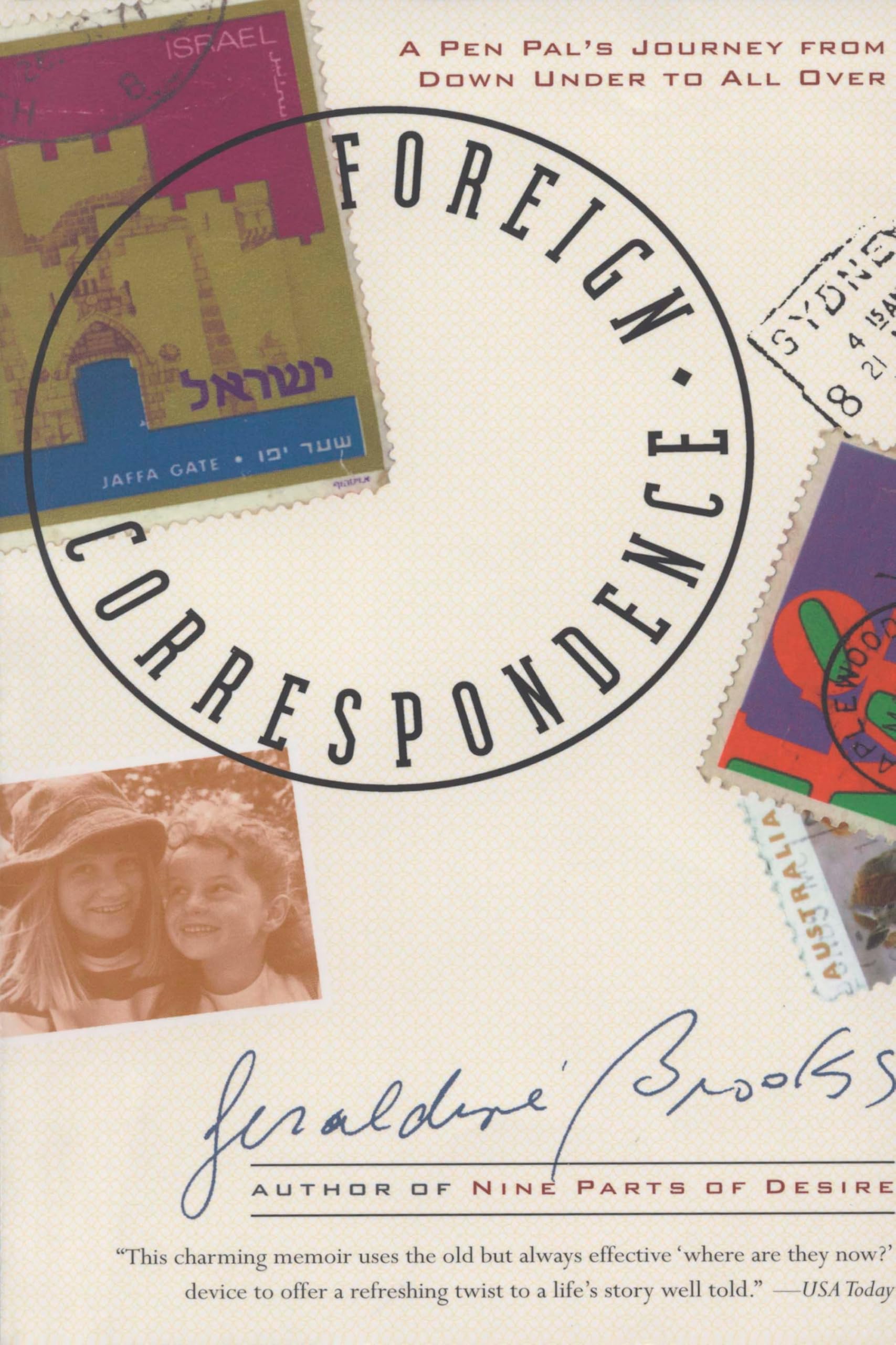 Foreign Correspondence By Geraldine Brooks. 9780385483735