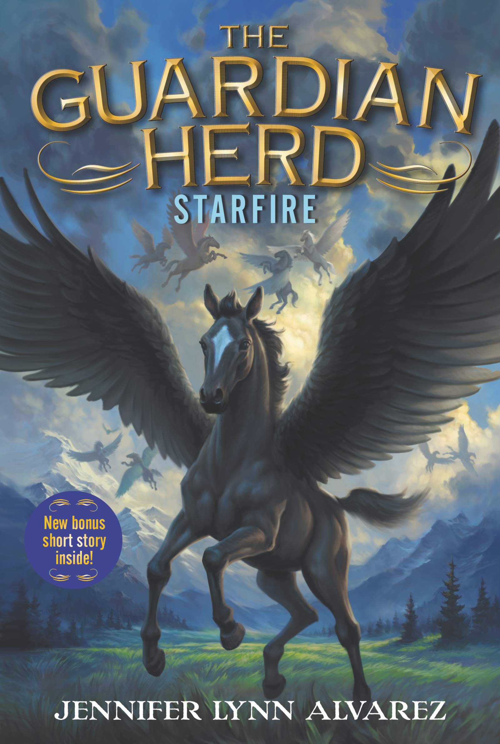 The Guardian Herd: Starfire: An Epic Middle Grade Fantasy About a Pegasus, Prophecy, and the Power of Friendship for Children (Ages 8-12) Paperback – April 21, 2015