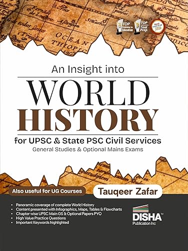 An Insight into World History for UPSC &amp; State PSC Civil Services General Studies &amp; Optional Mains Exam | Previous Year Questions PYQs