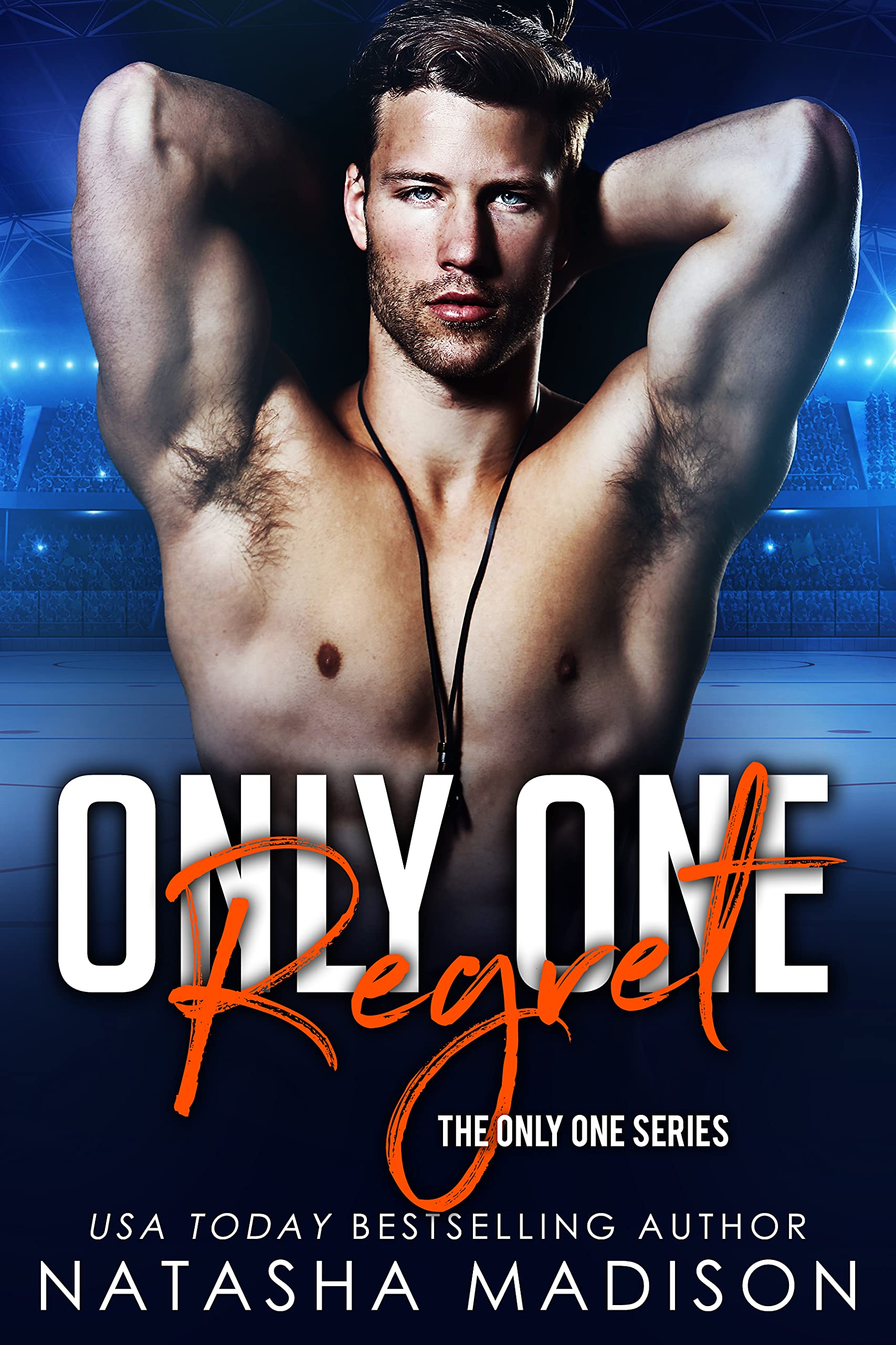 Only One Regret: Single Dad Sports Romance. (Only One Series 5)