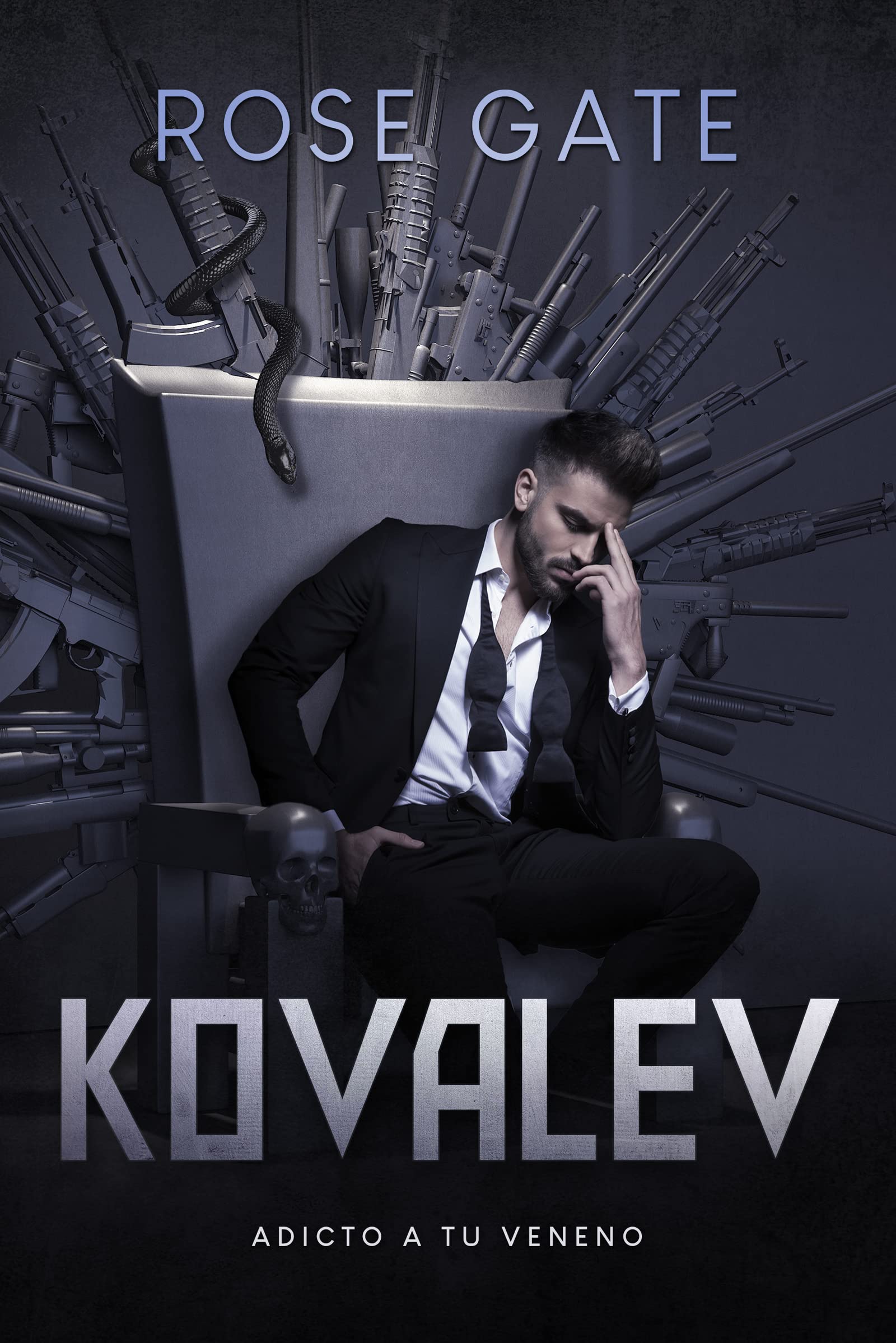 Kovalev: Adicto a tu veneno (Serie Entre Mafias nº 4) (Spanish Edition)